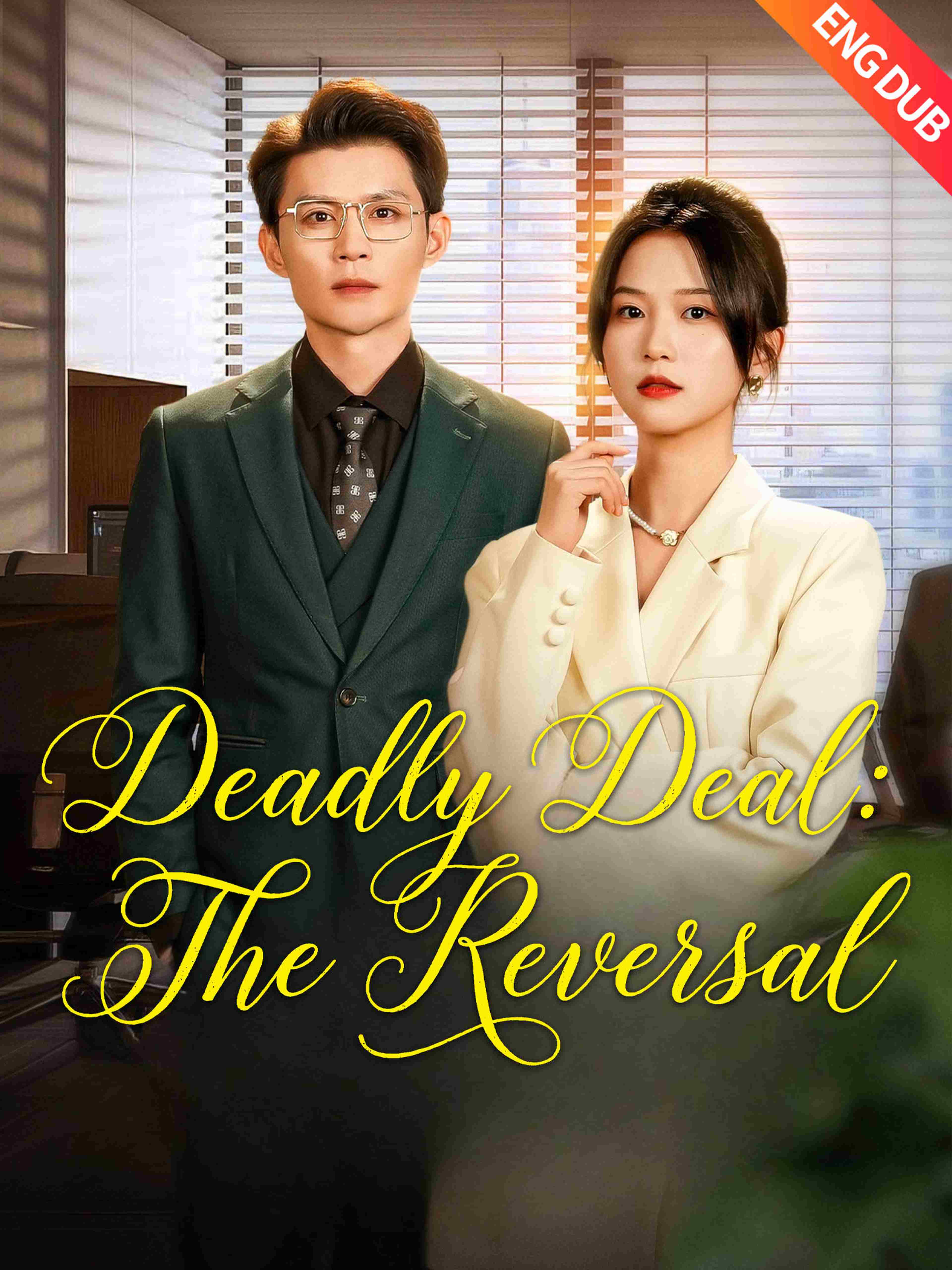 Eng Dub Deadly Deal The Reversal