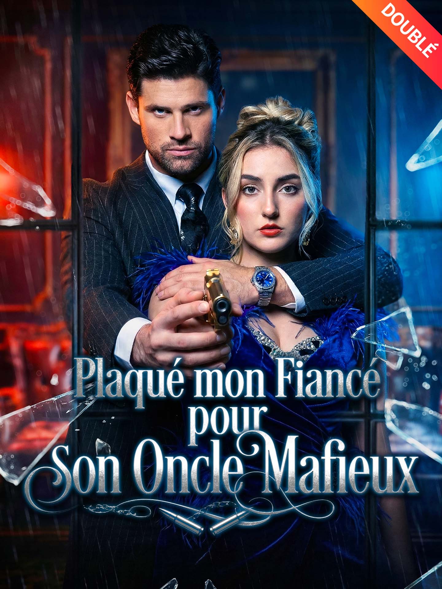 [Doublé] Plaqué mon Fiancé pour son Oncle Mafieux