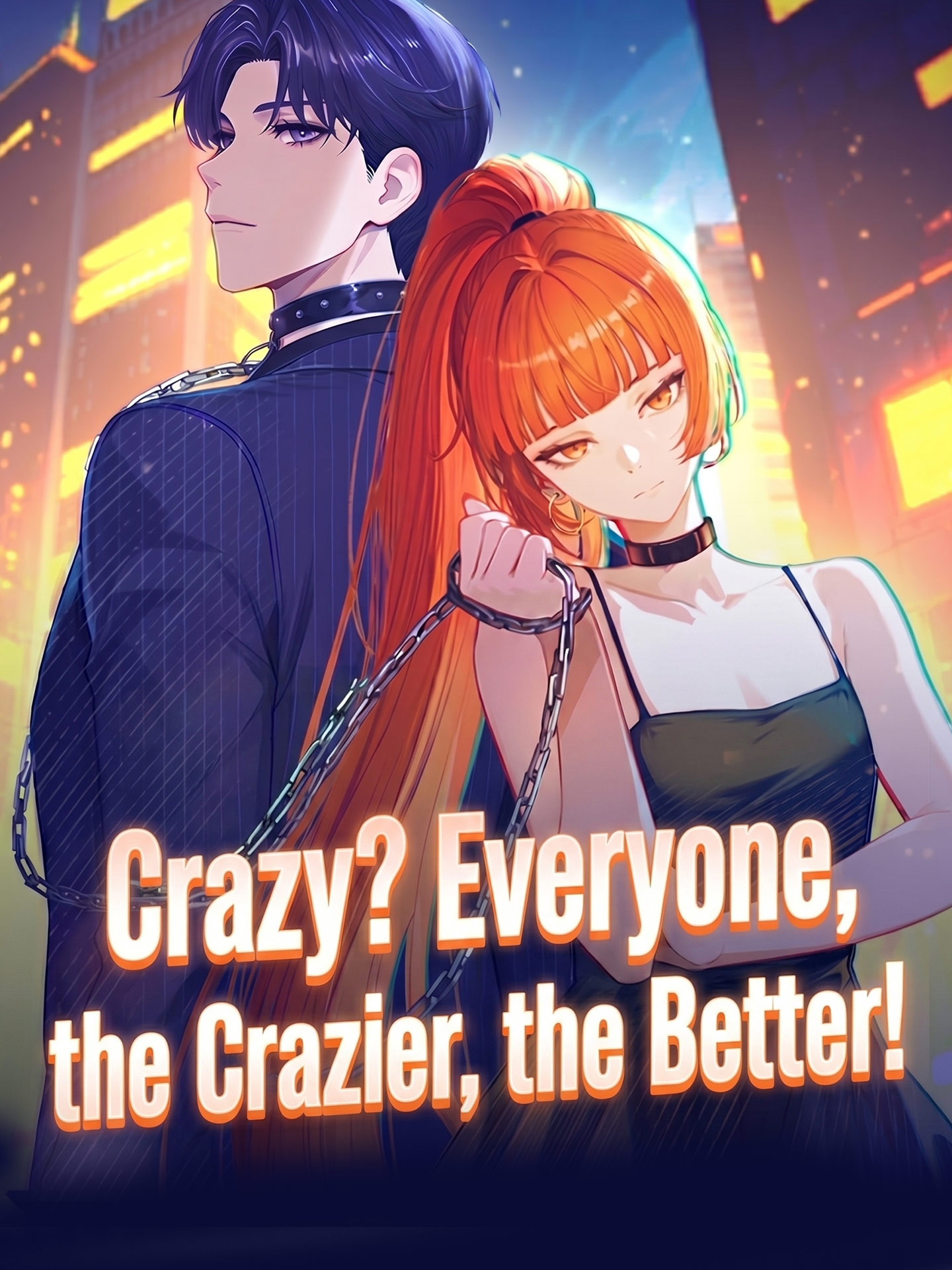 Crazy? Everyone, the Crazier, the Better!