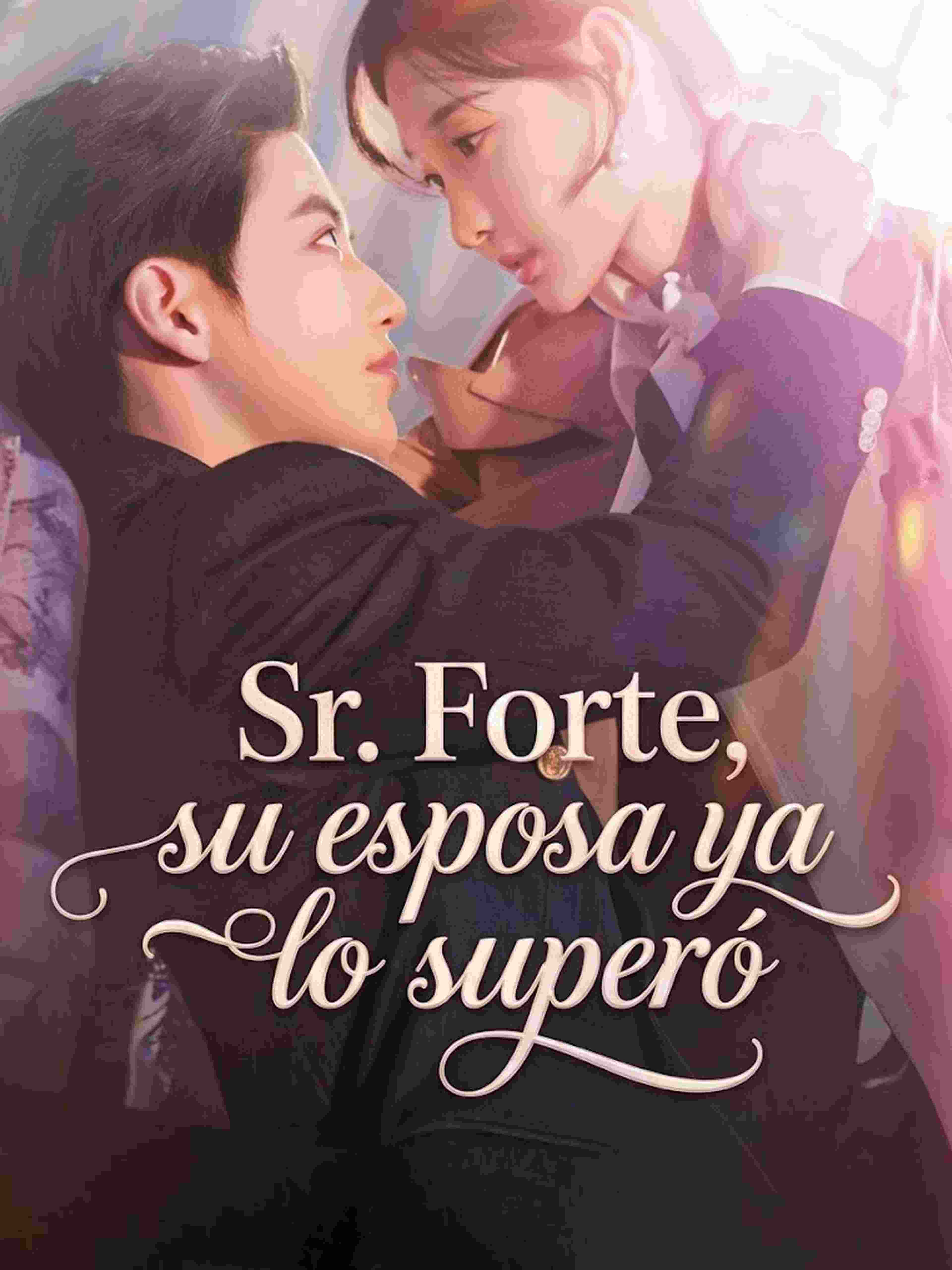 Sr. Forte, su esposa ya lo superó