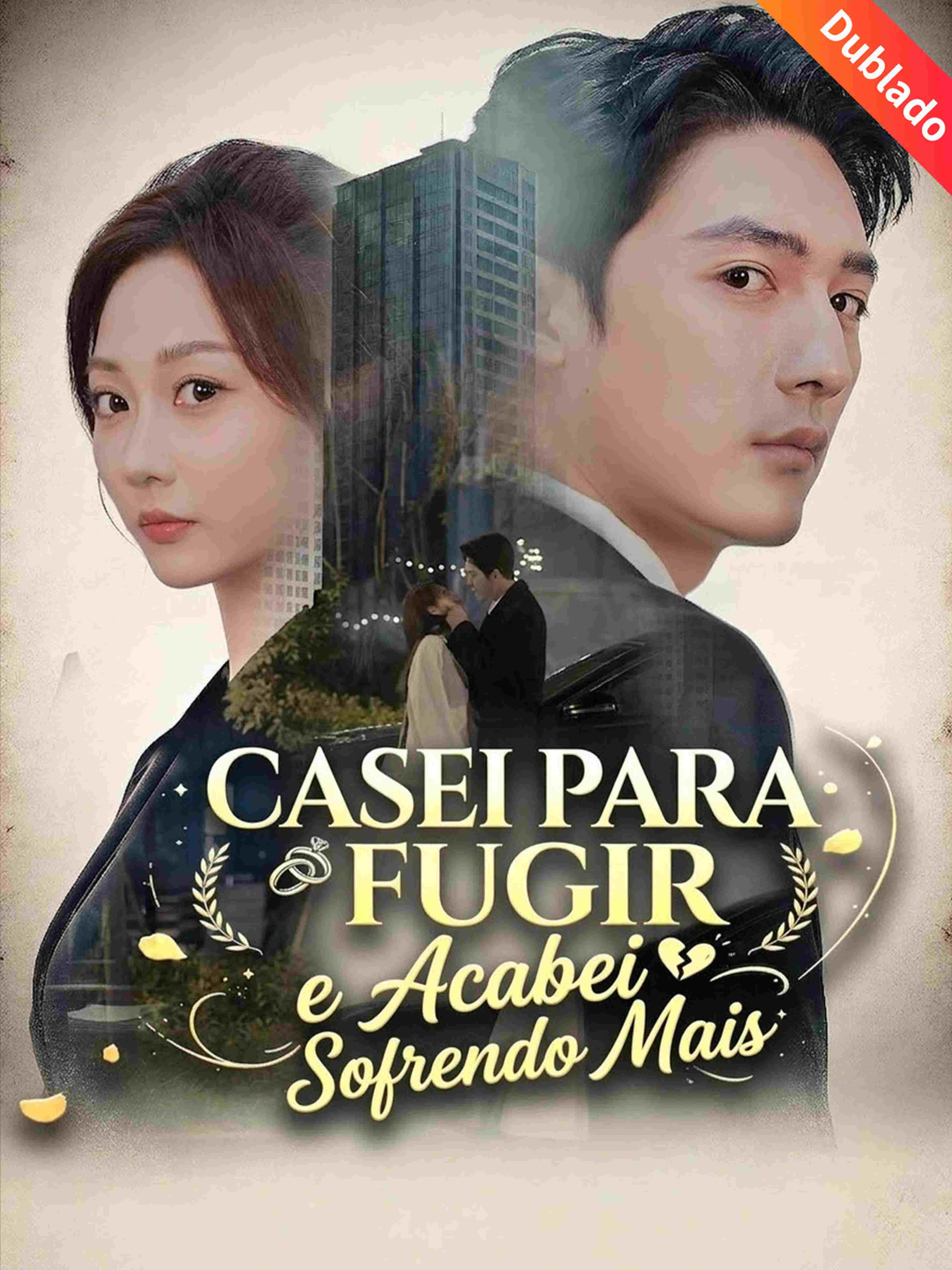 Casei para Fugir e Acabei Sofrendo Mais (Dublado)