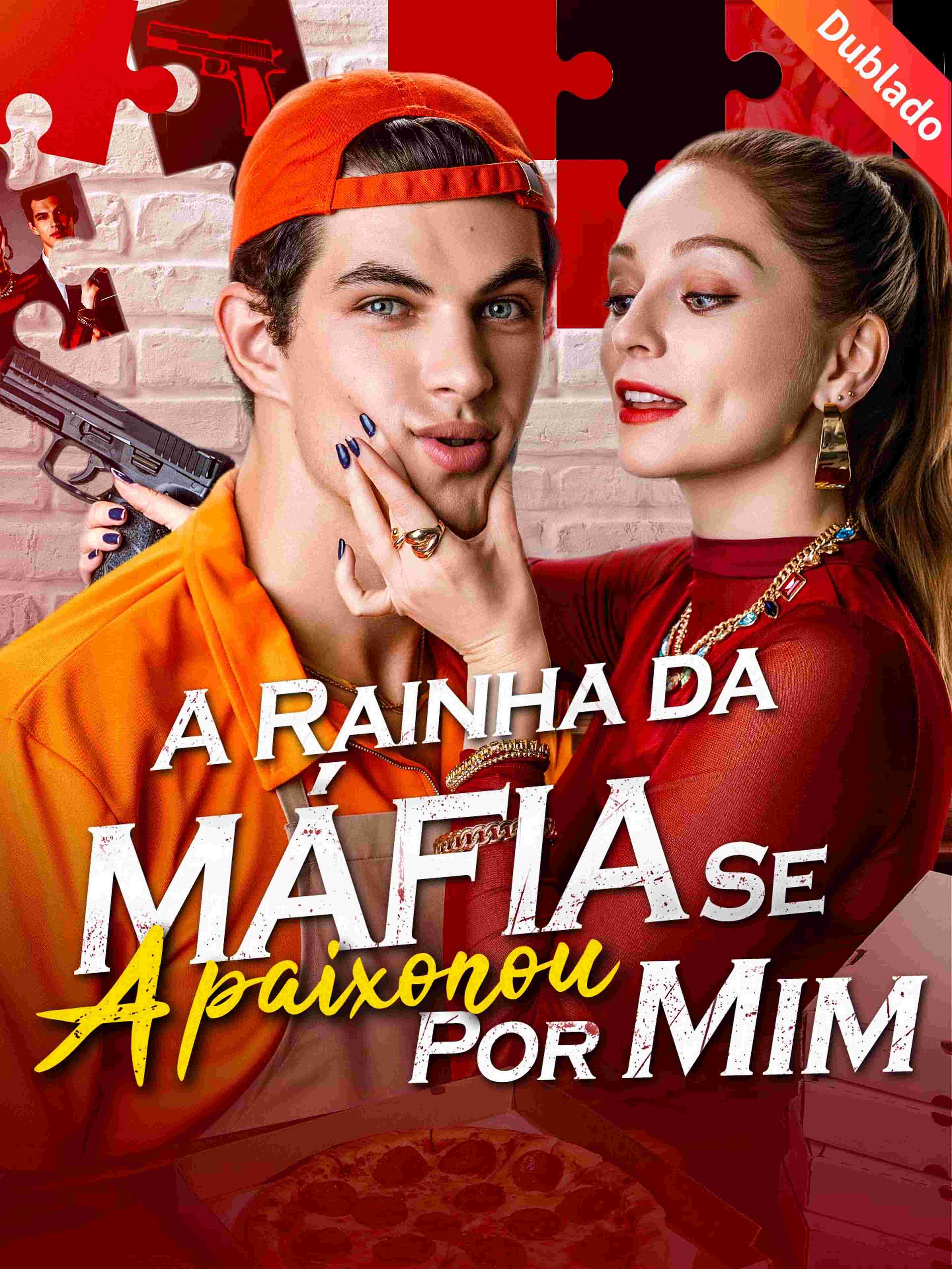 A Rainha da Máfia Se Apaixonou Por Mim