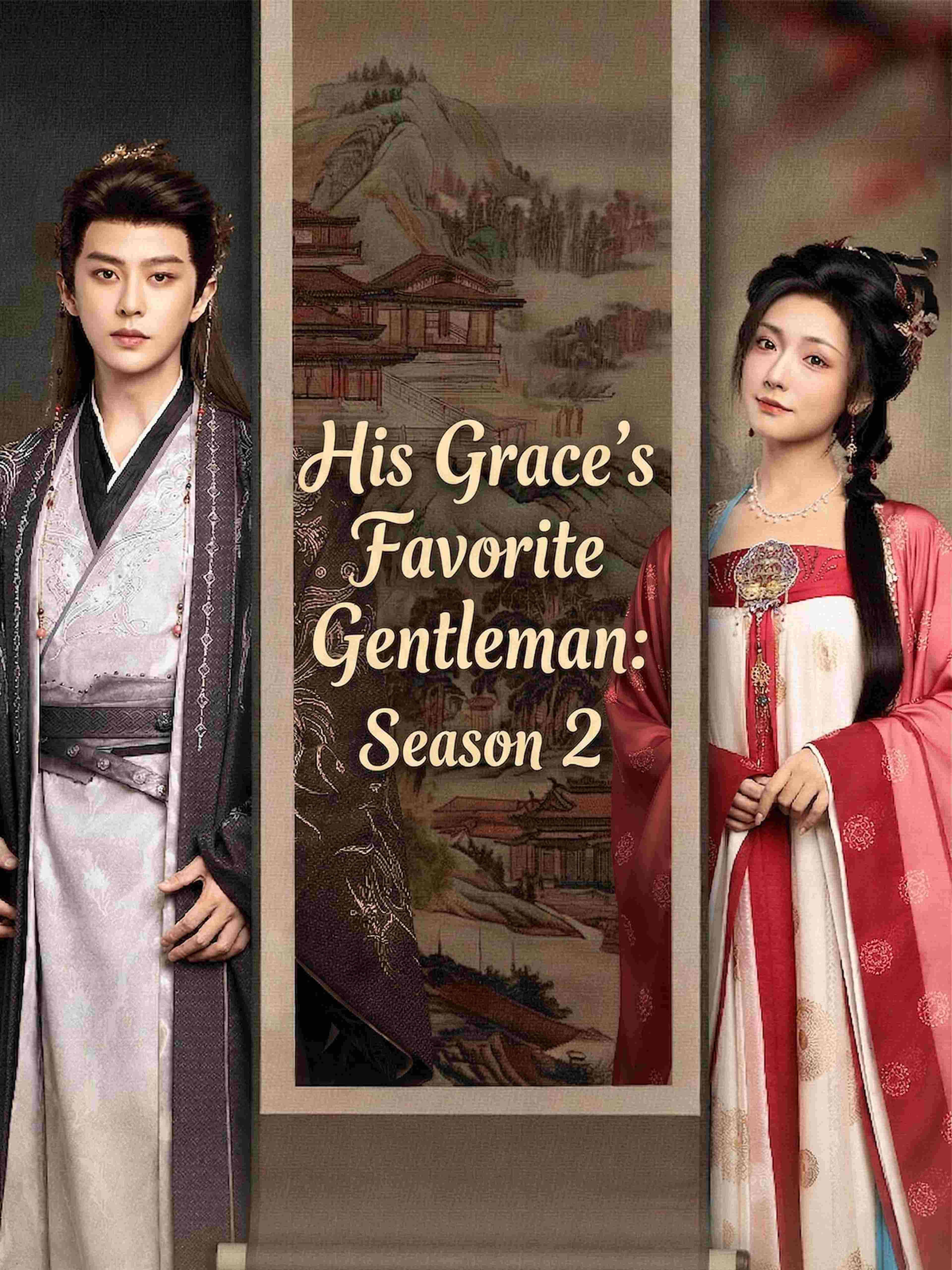 His Grace S Favorite Gentleman Season 2