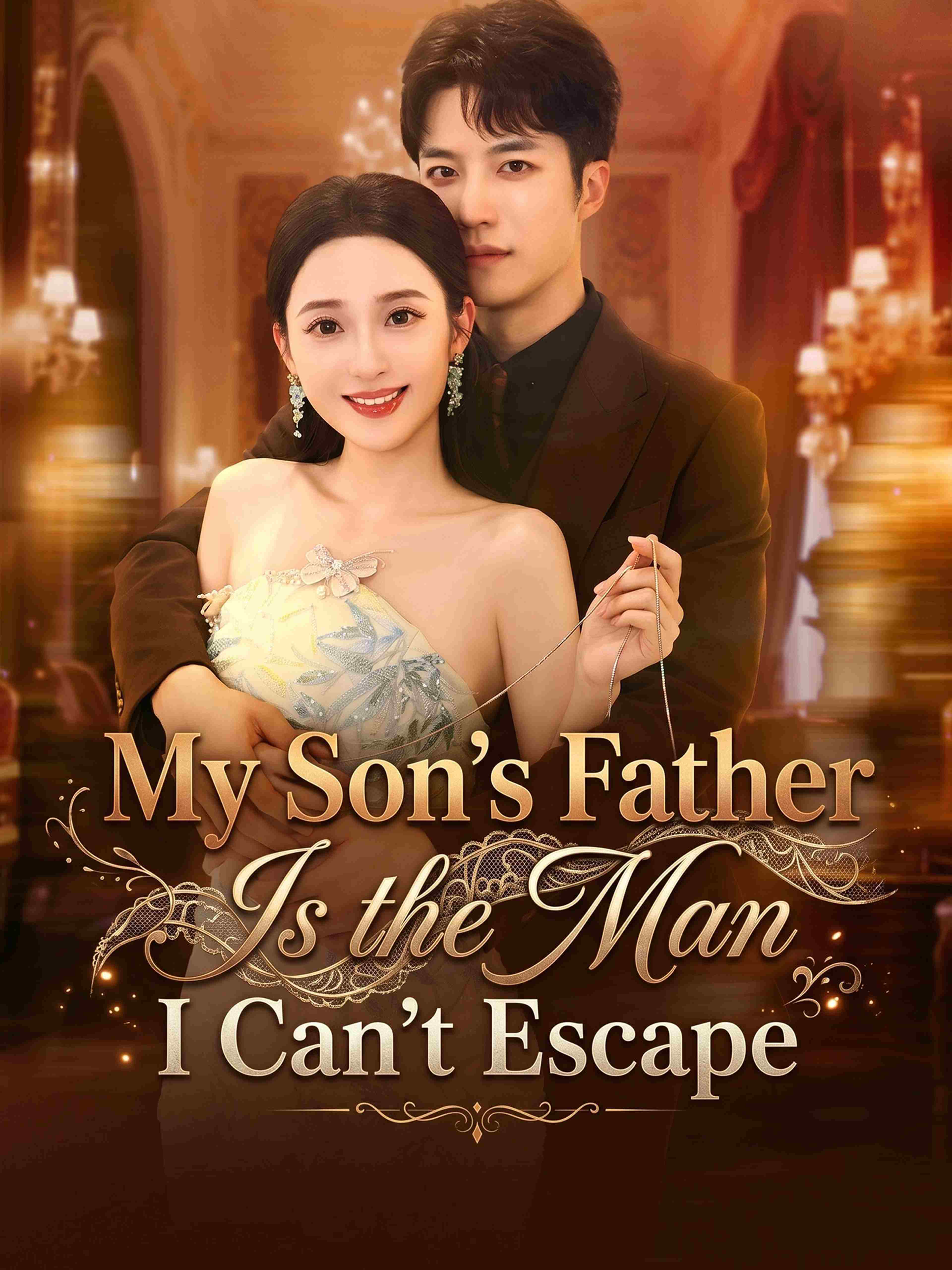 My Son S Father Is The Man I Can T Escape