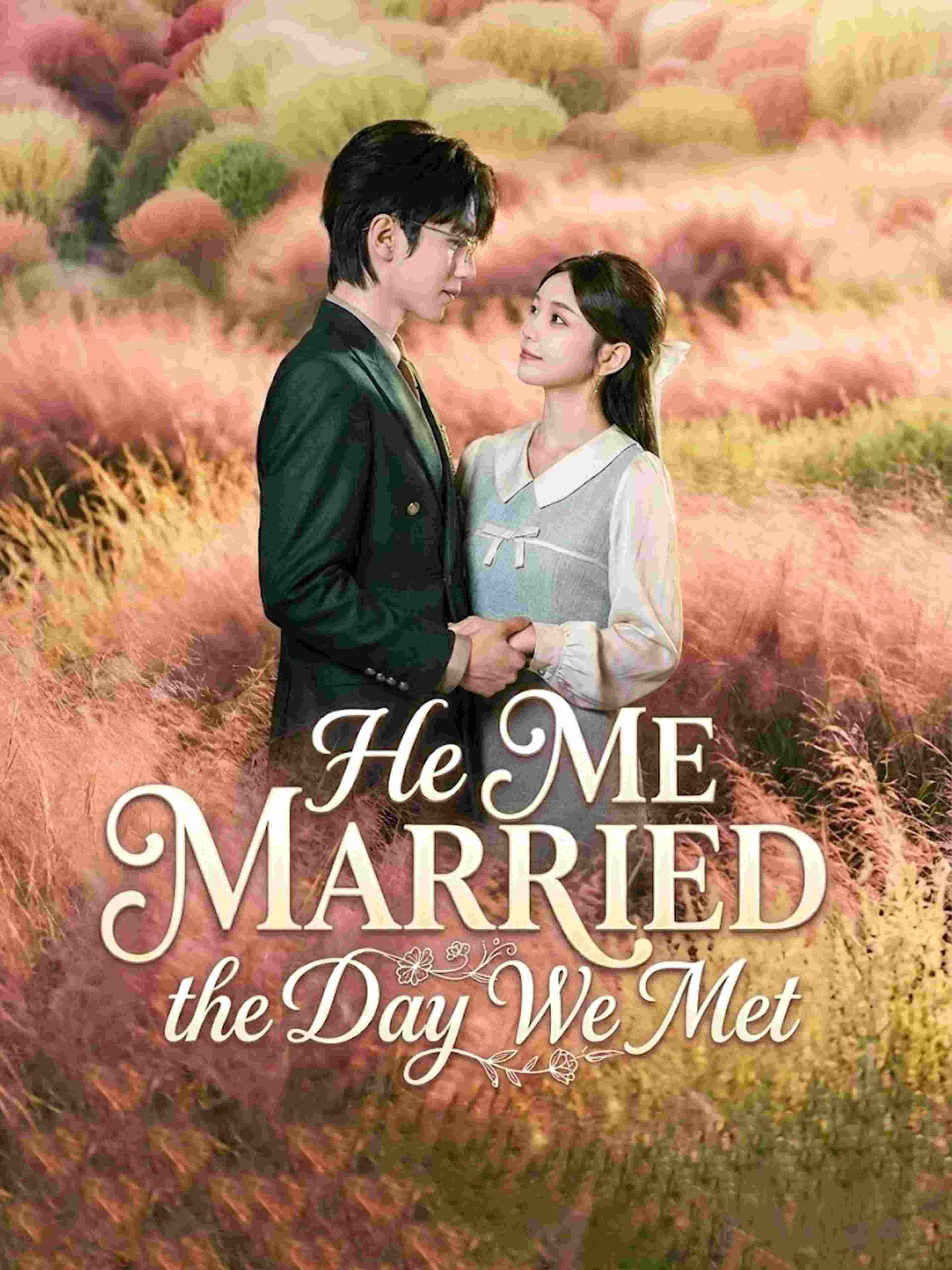 He Married Me The Day We Met