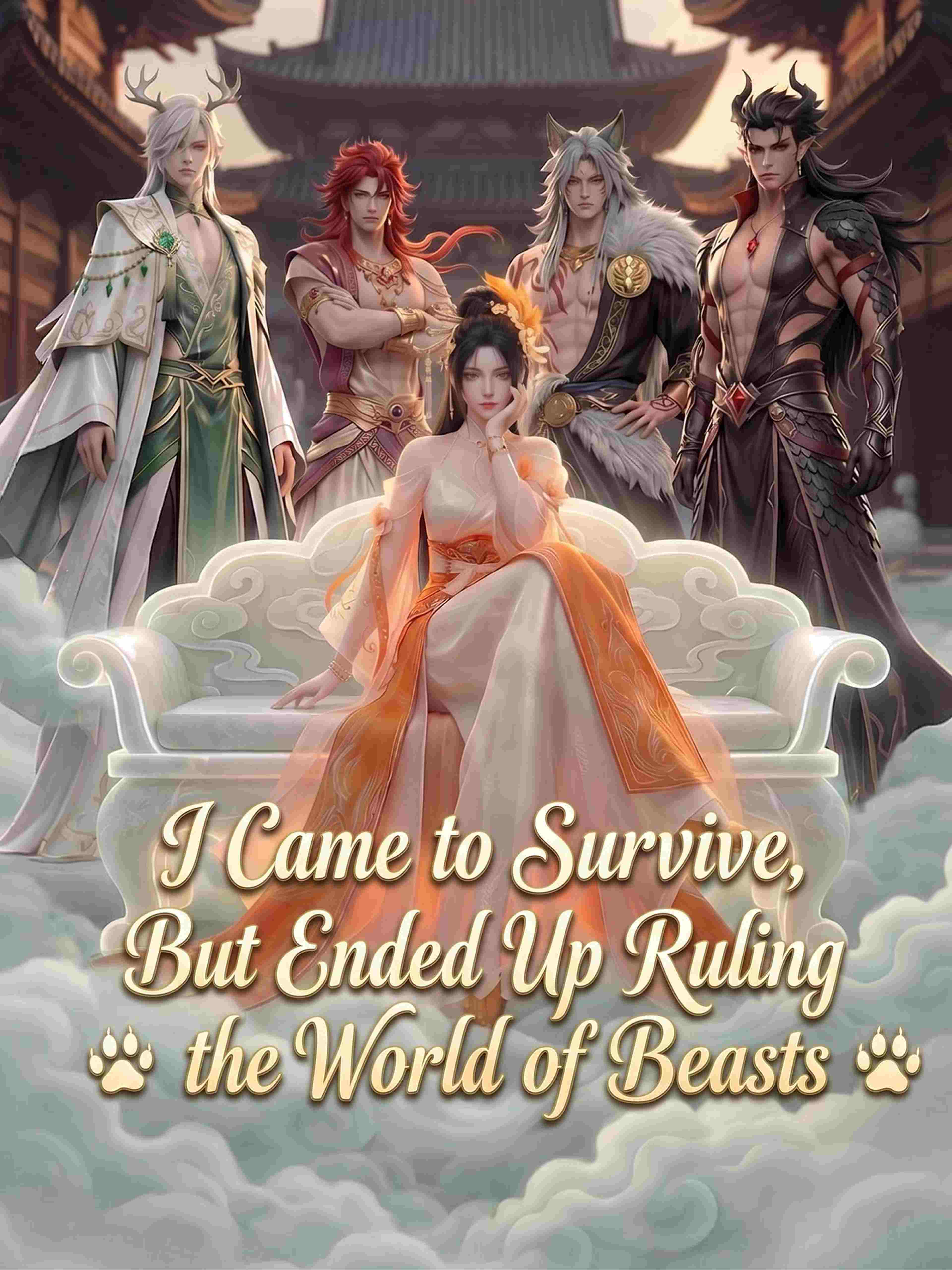 I Came To Survive But Ended Up Ruling The World Of Beasts