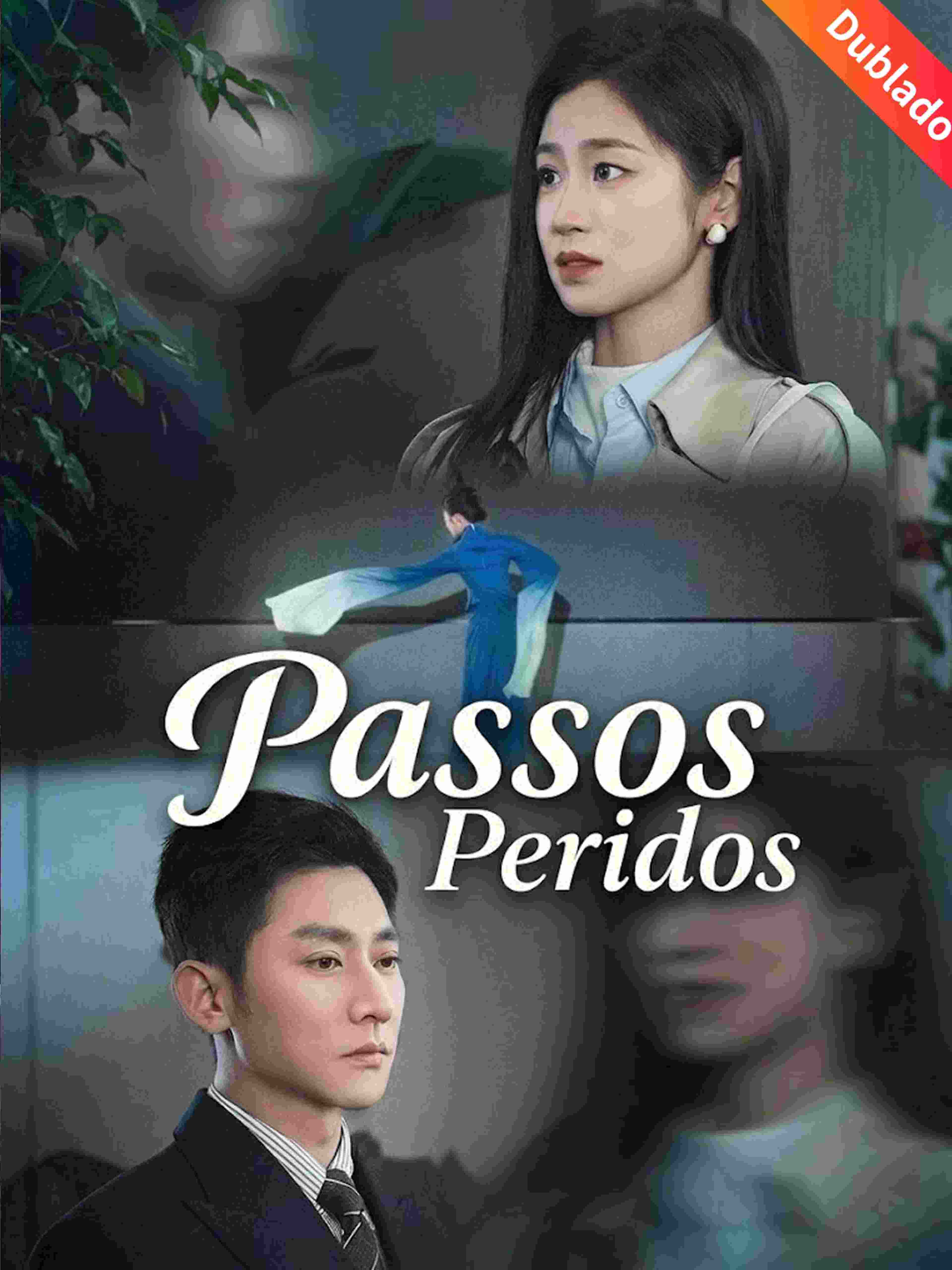 Passos Perdidos (Dublado)