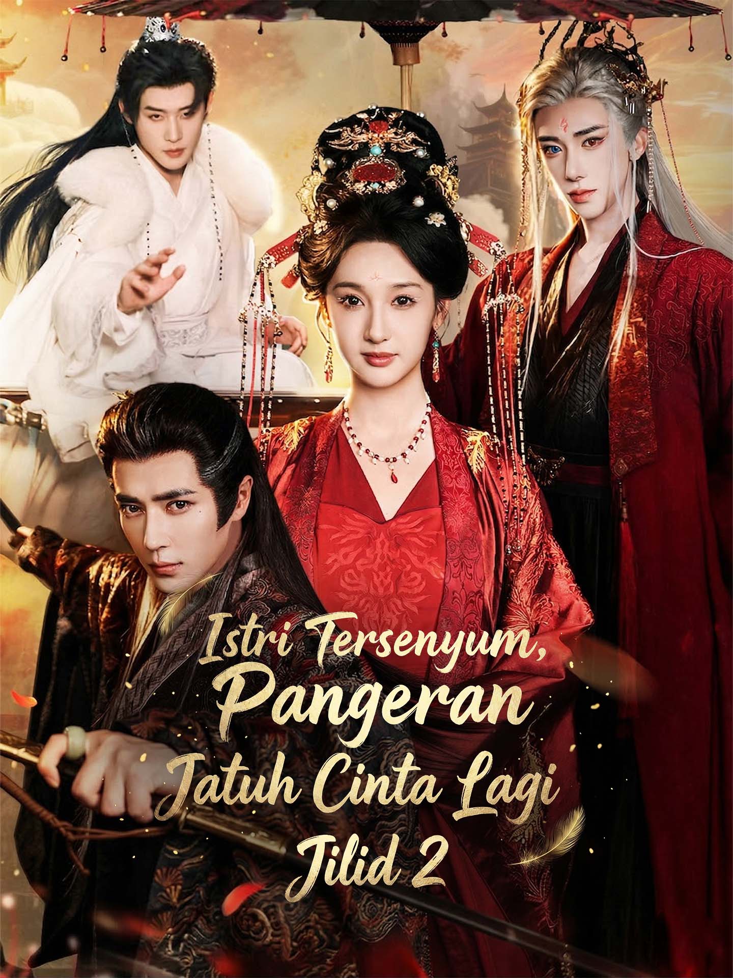 Istri Tersenyum, Pangeran Jatuh Cinta Lagi Jilid 2