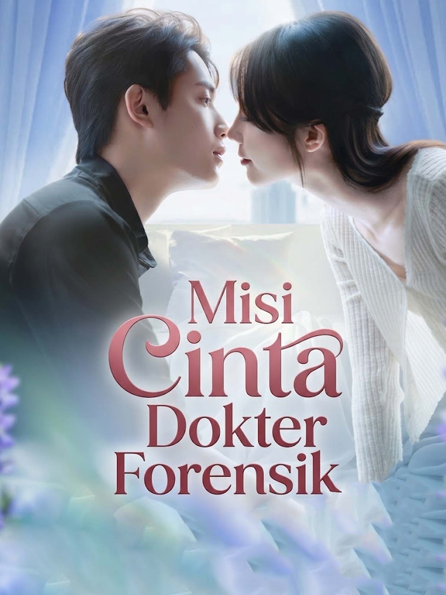 Poster Misi Cinta Dokter Forensik