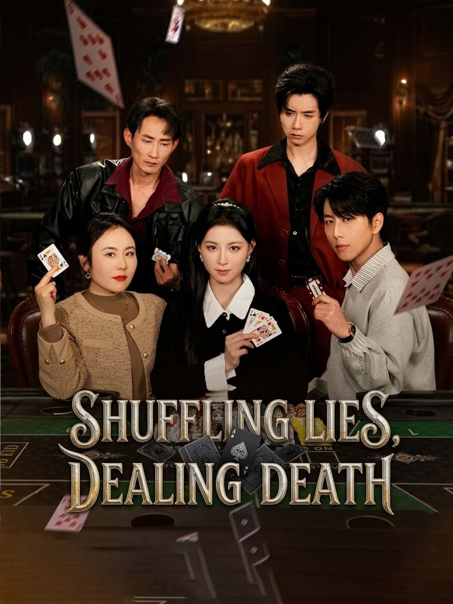 Shuffling Lies, Dealing Death