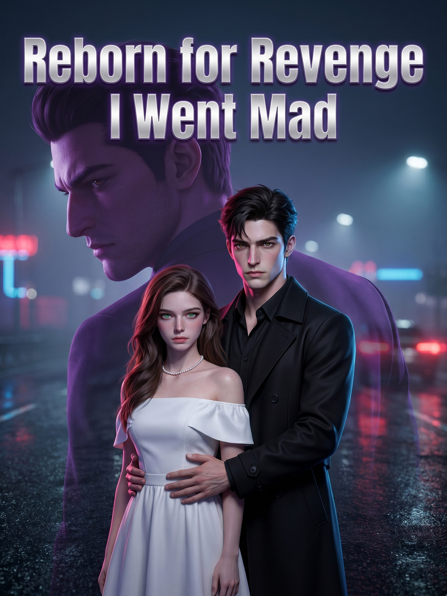 Reborn for Revenge, I Went Mad