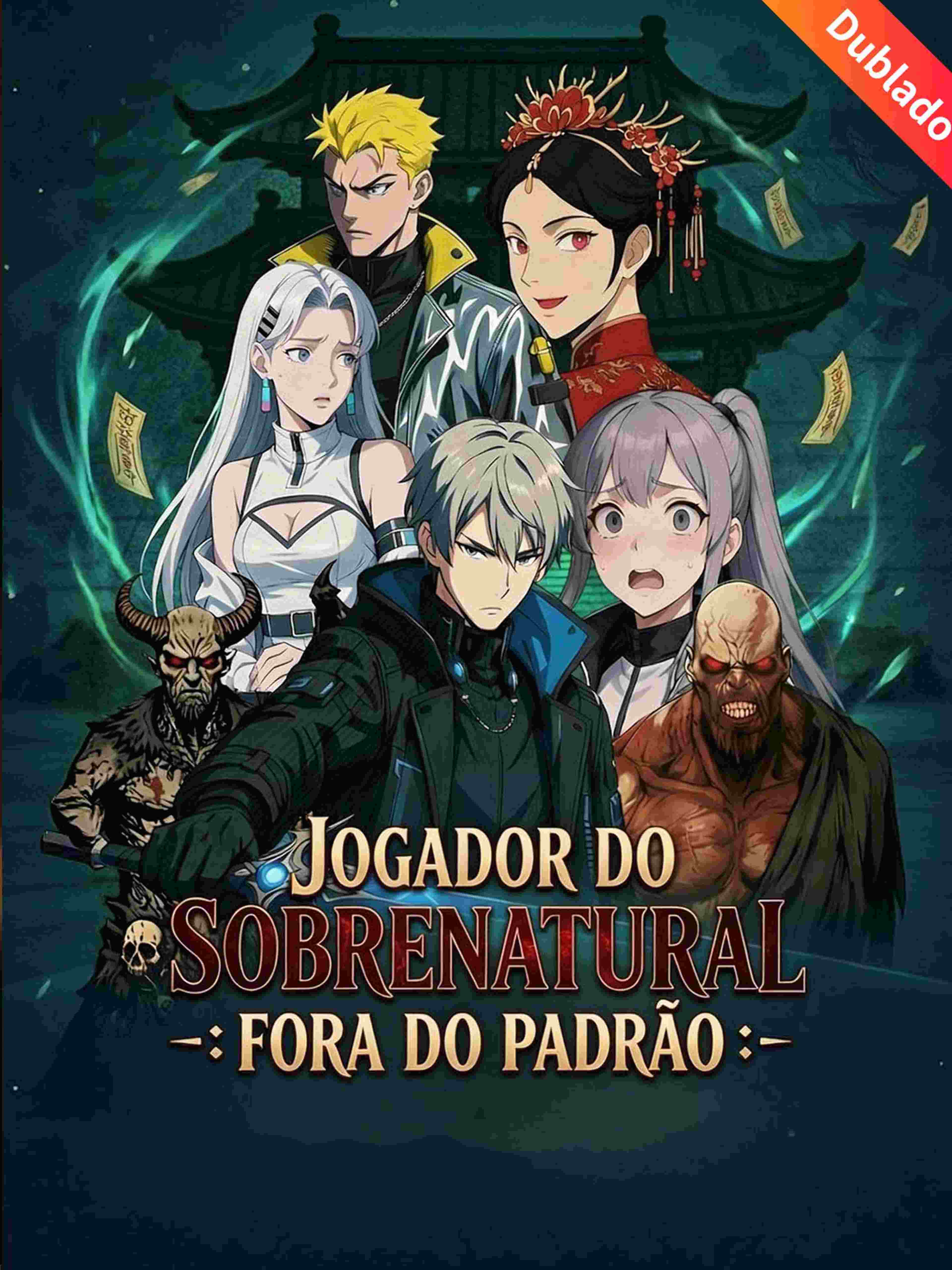 Jogador do Sobrenatural: Fora do Padrão (Dublado)