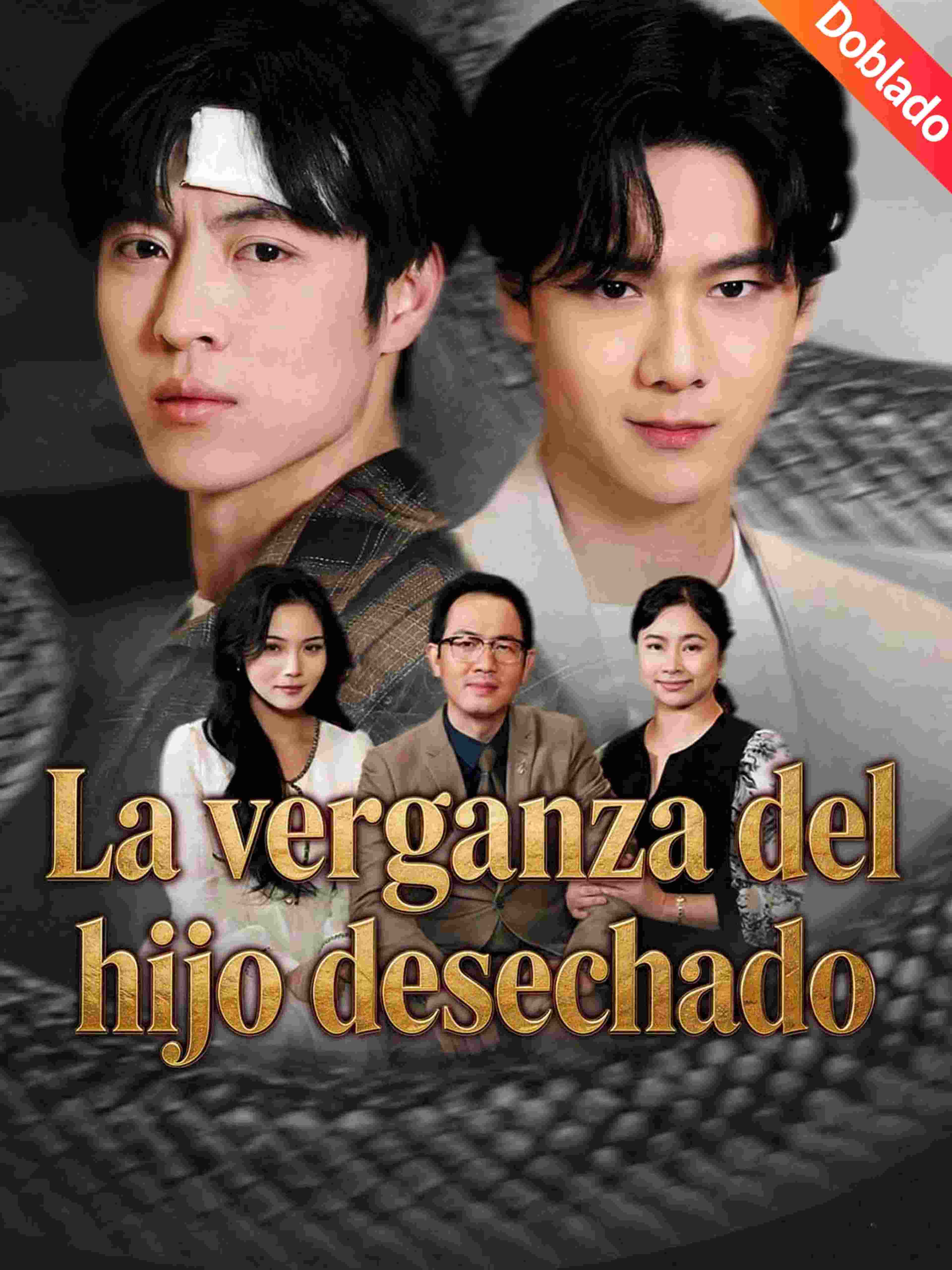 La venganza del hijo desechado