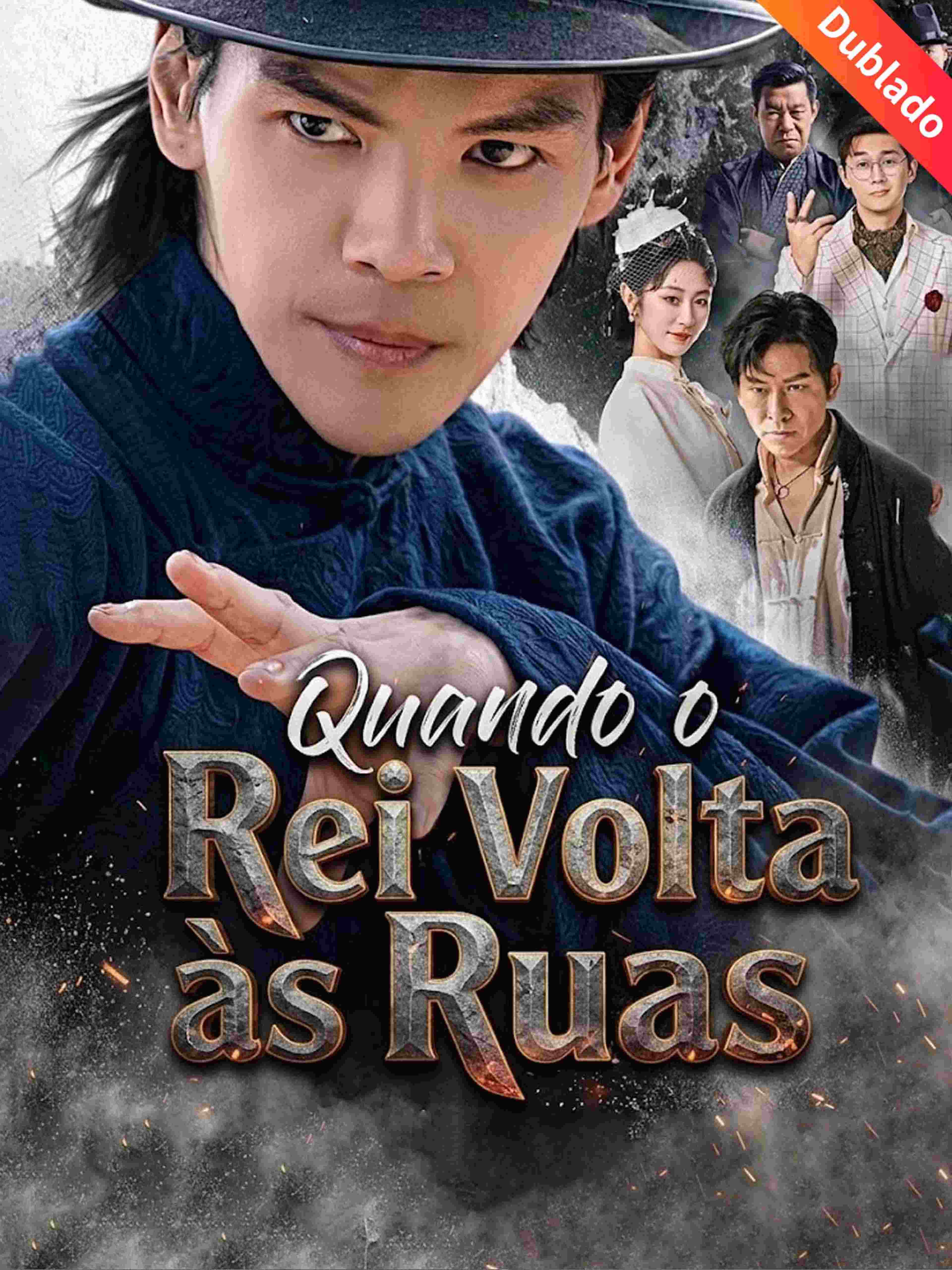 Quando o Rei Volta às Ruas
