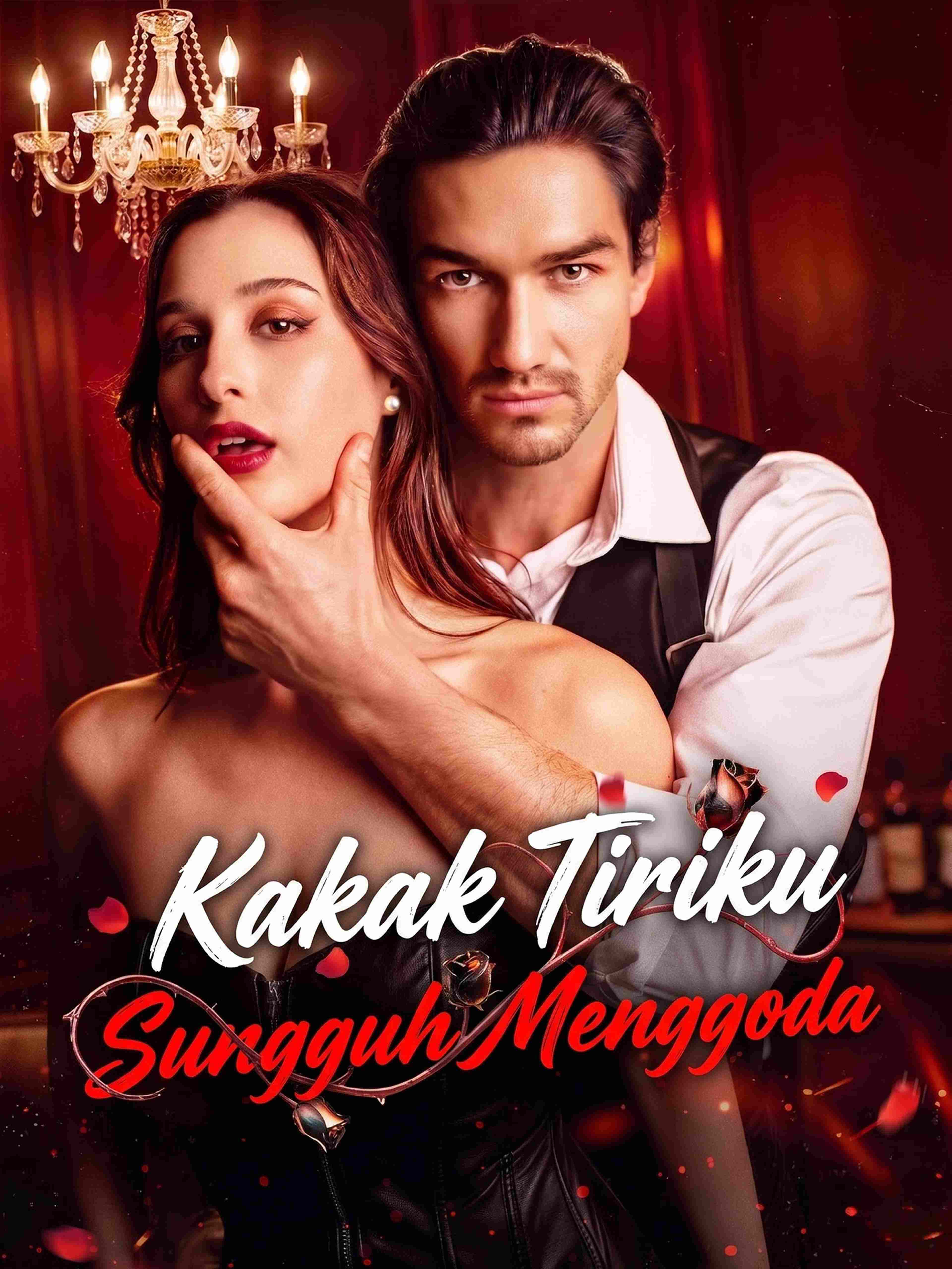 Kakak Tiriku Sungguh Menggoda