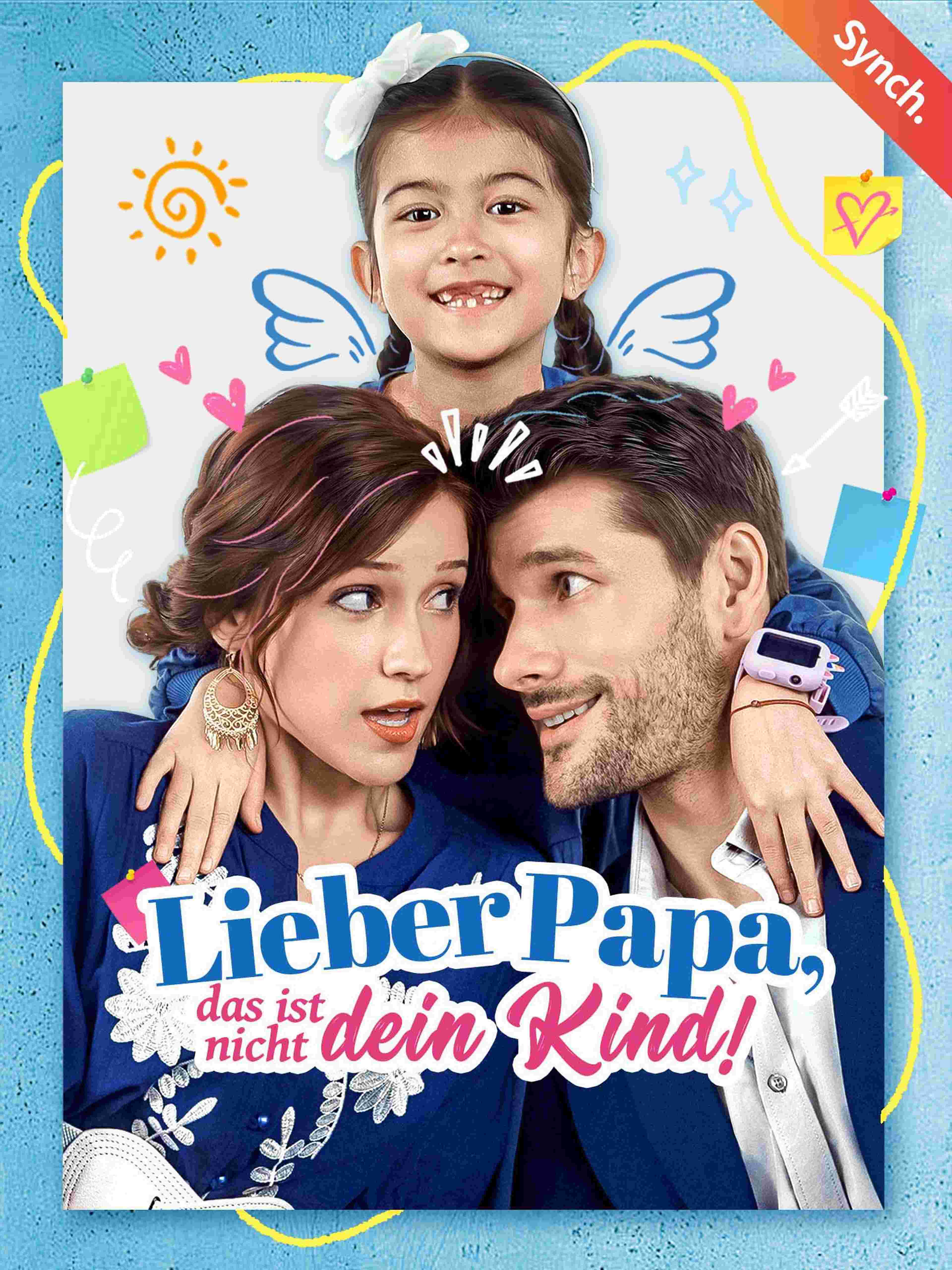 Lieber Papa, das ist nicht dein Kind! (Synchron)