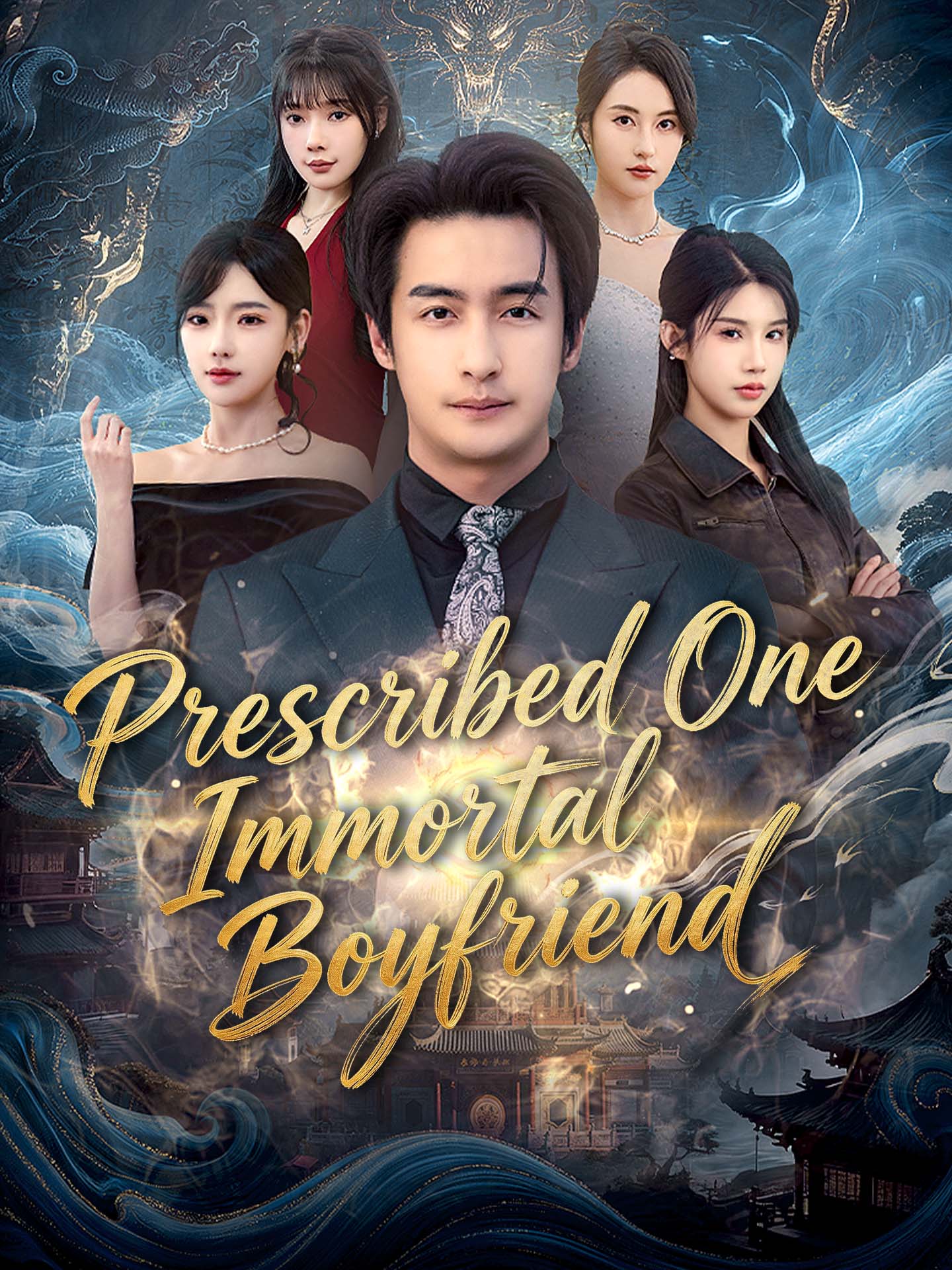 Prescribed One Immortal Boyfriend
