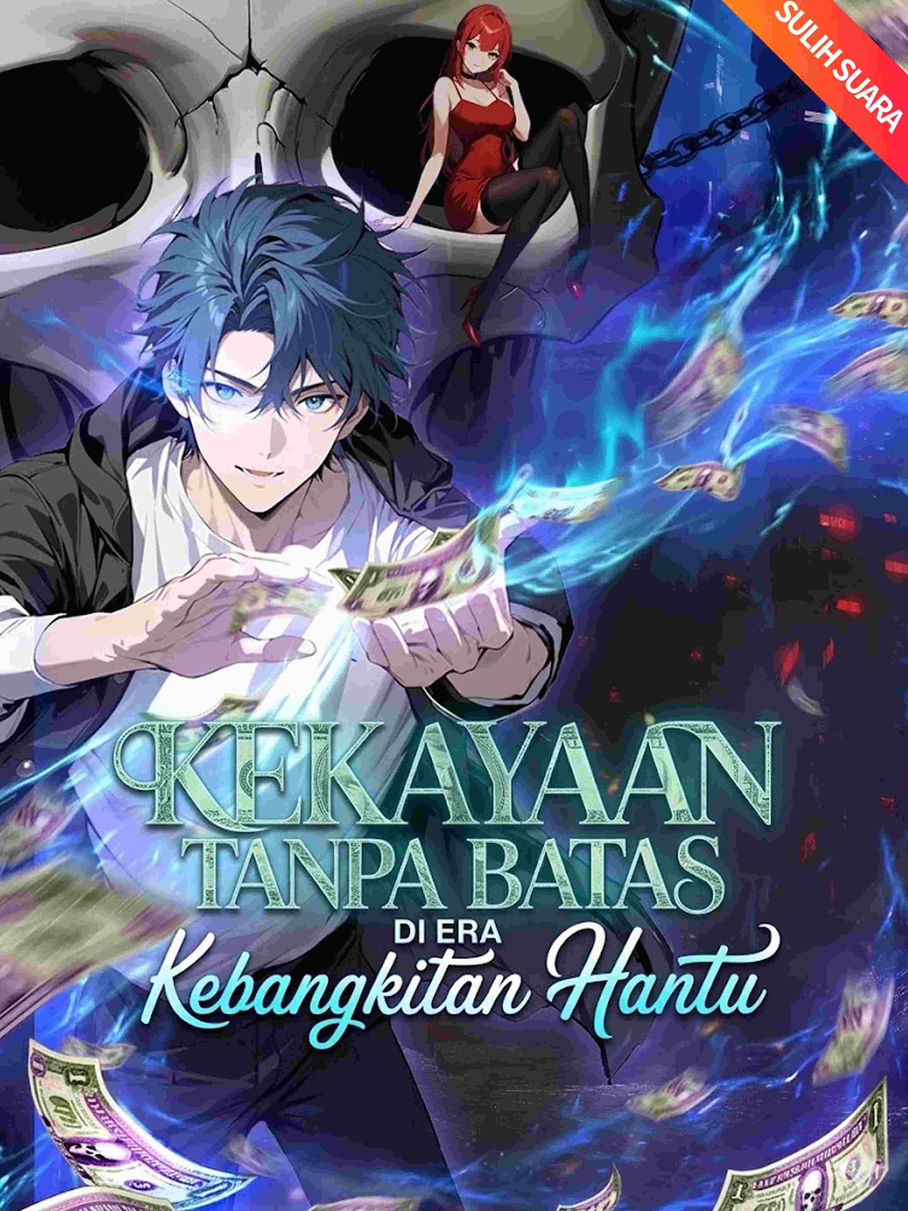 Kekayaan Tanpa Batas di Era Kebangkitan Hantu (Sulih Suara)