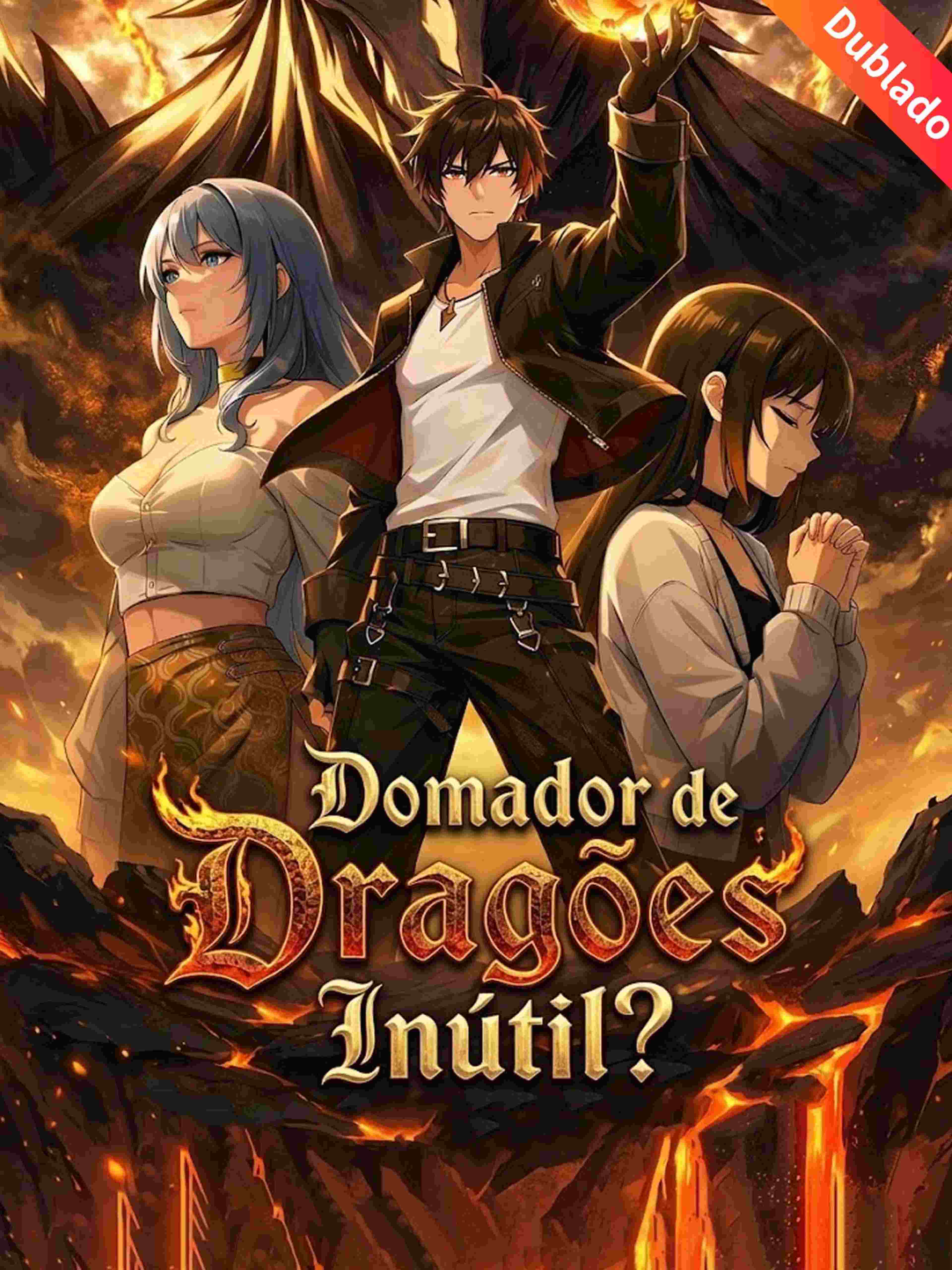 Domador de Dragões Inútil?