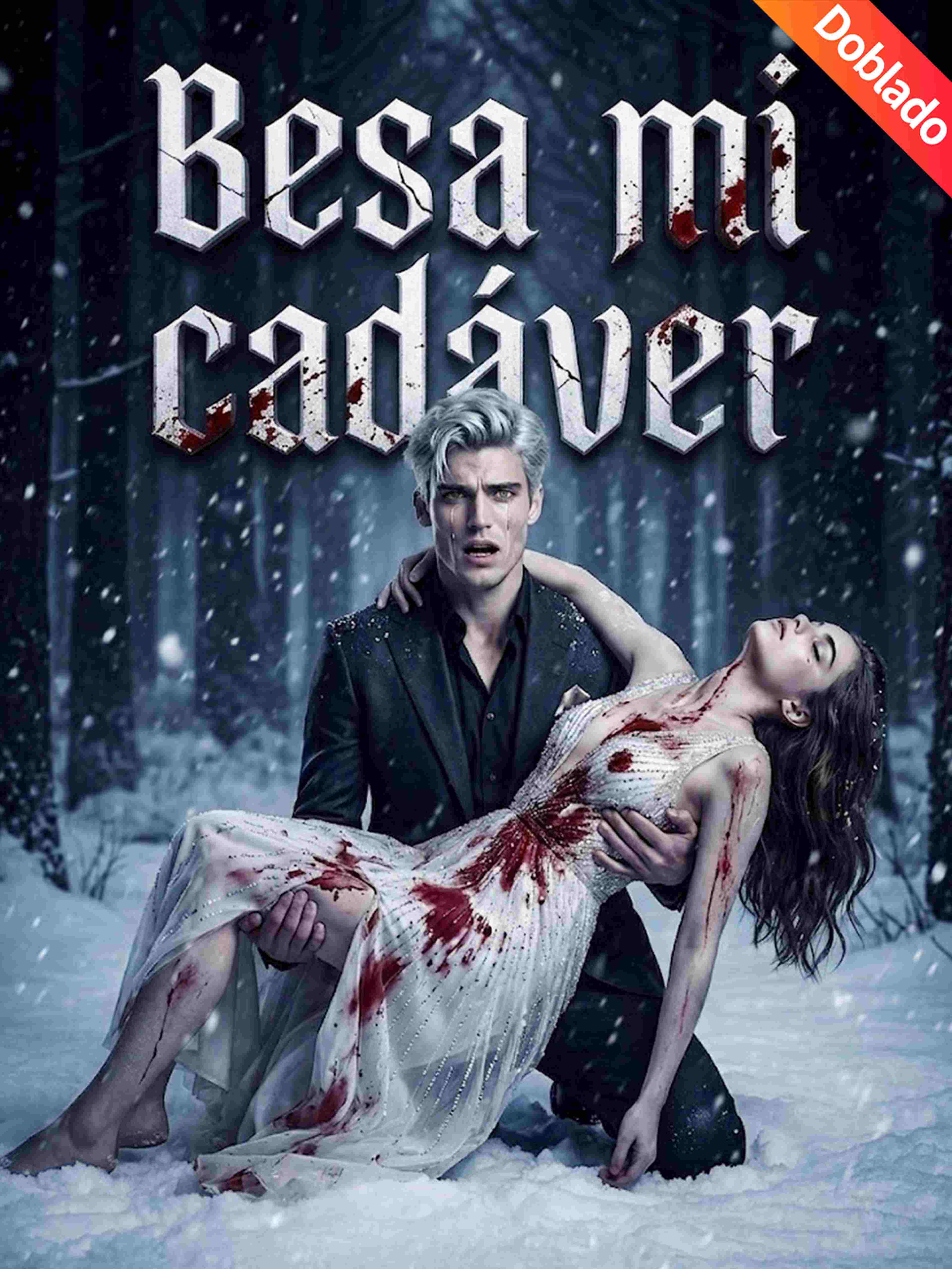 Besa mi cadáver