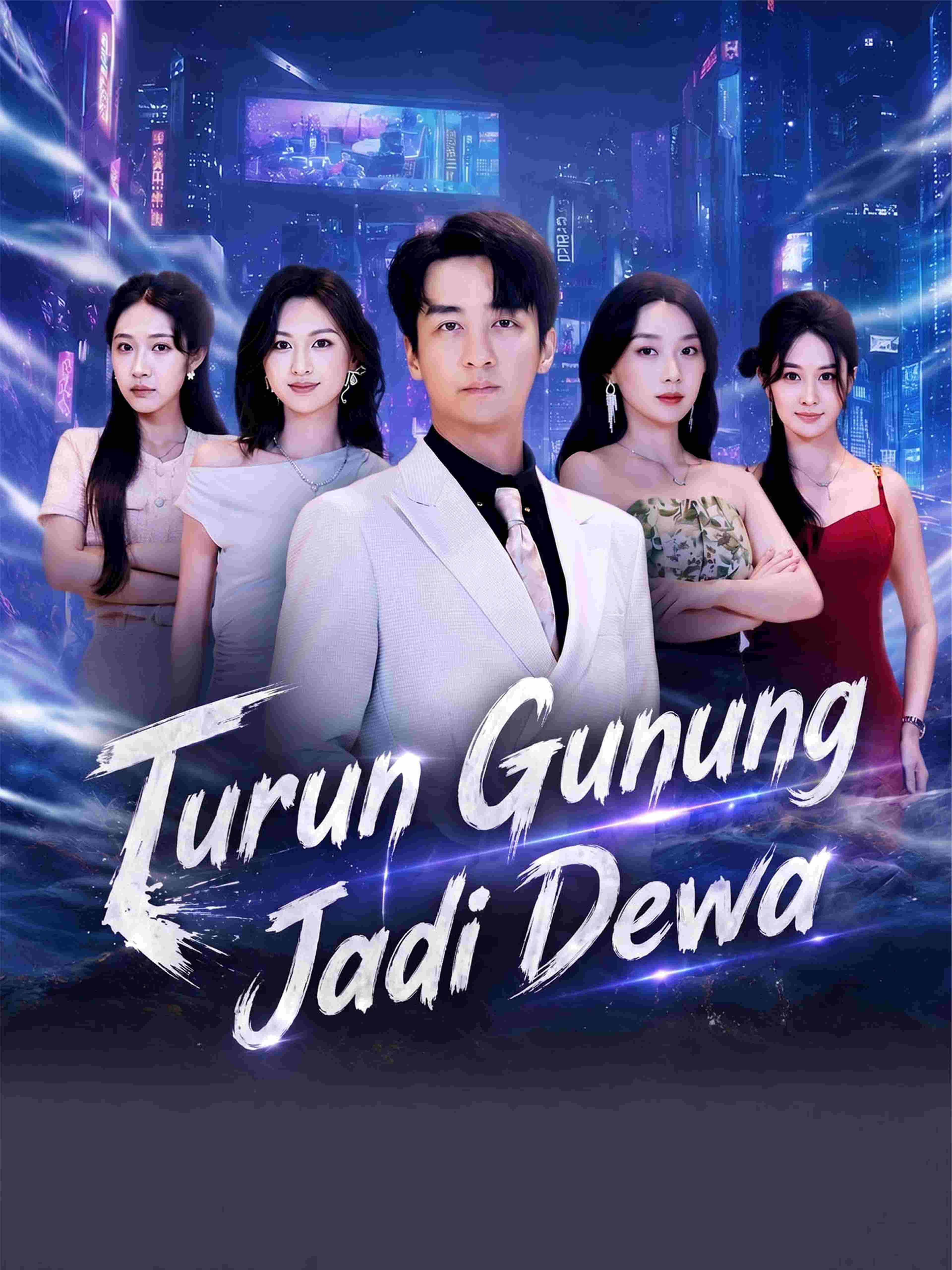Turun Gunung, Jadi Dewa