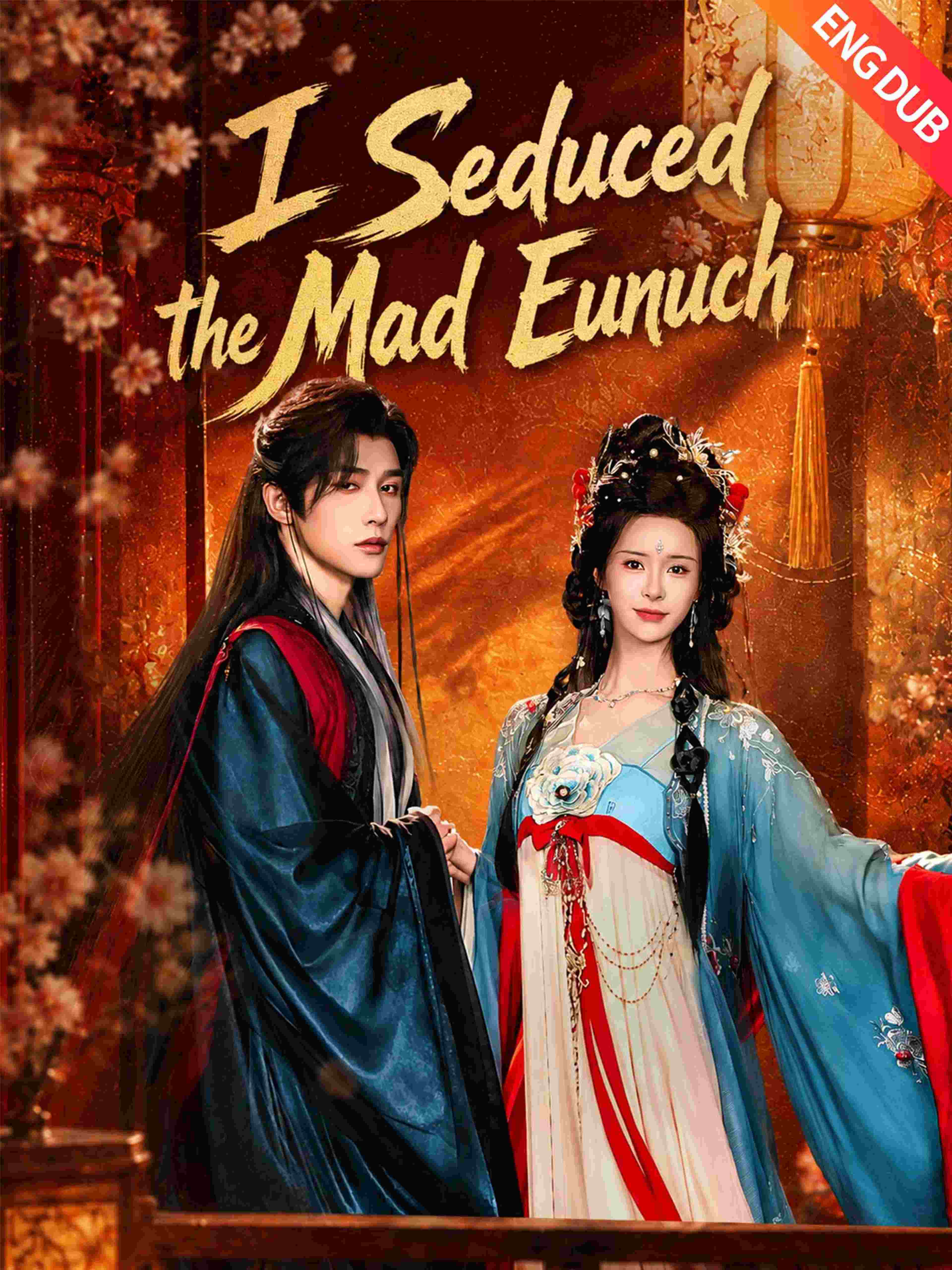 Eng Dub I Seduced The Mad Eunuch