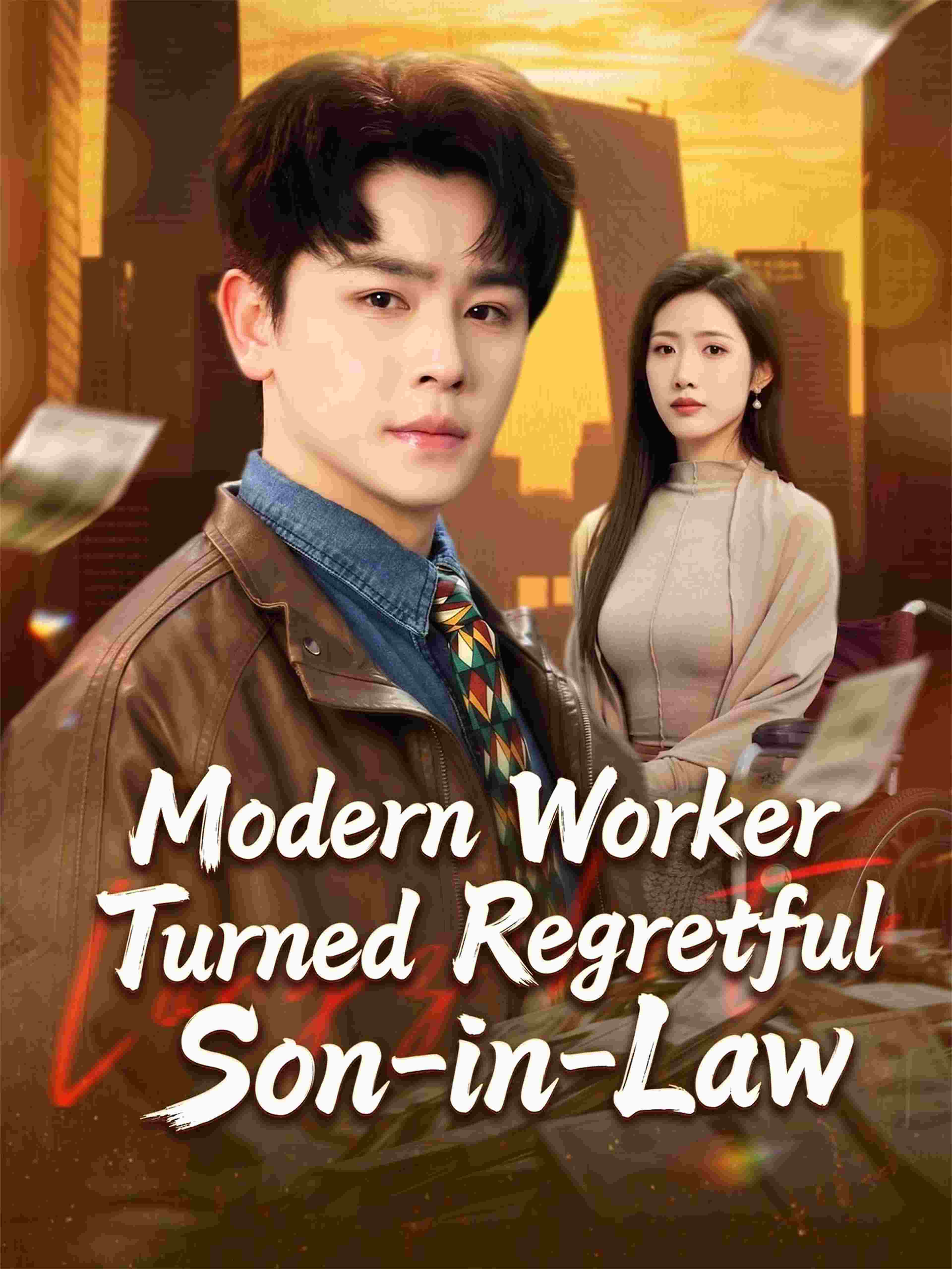 Modern Worker Turned Regretful Son In Law