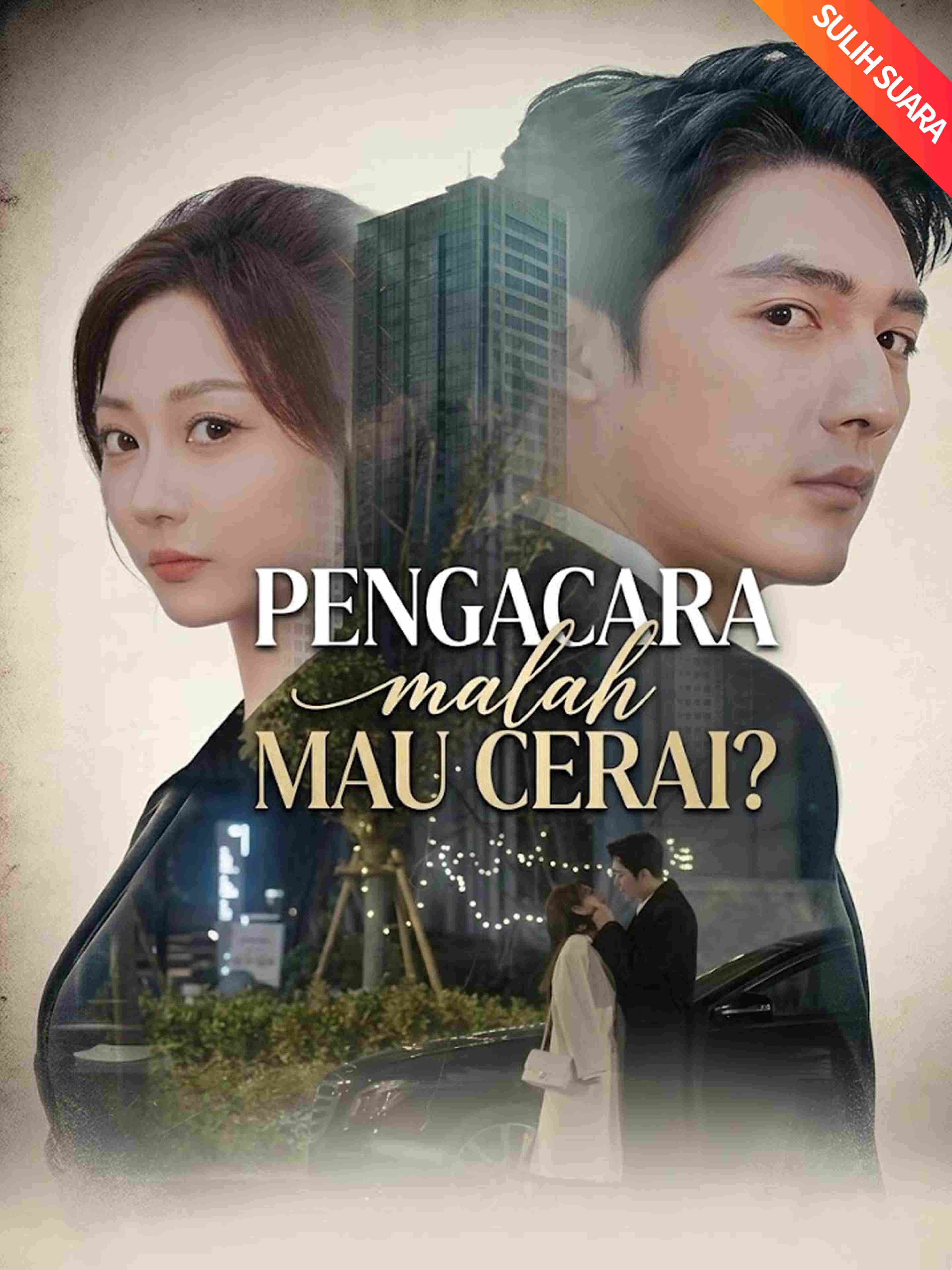 Pengacara Malah Mau Cerai? (Sulih Suara)