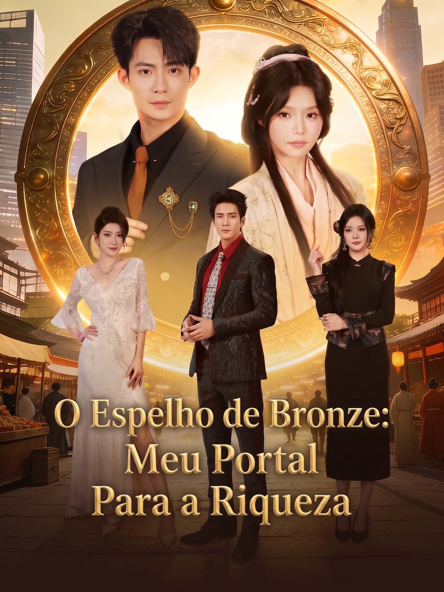 [Dublado] O Espelho de Bronze: Meu Portal Para a Riqueza