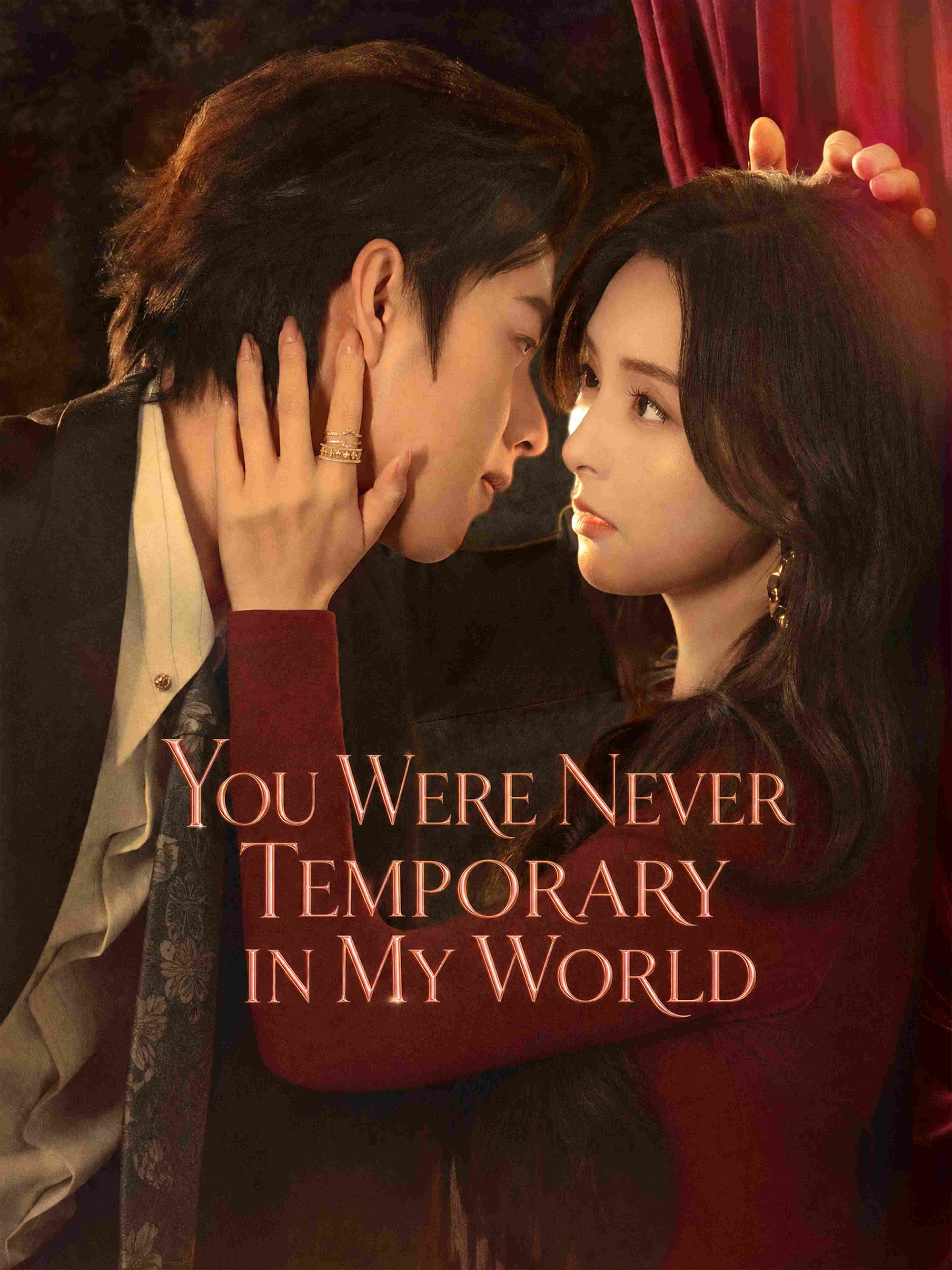 You Were Never Temporary In My World