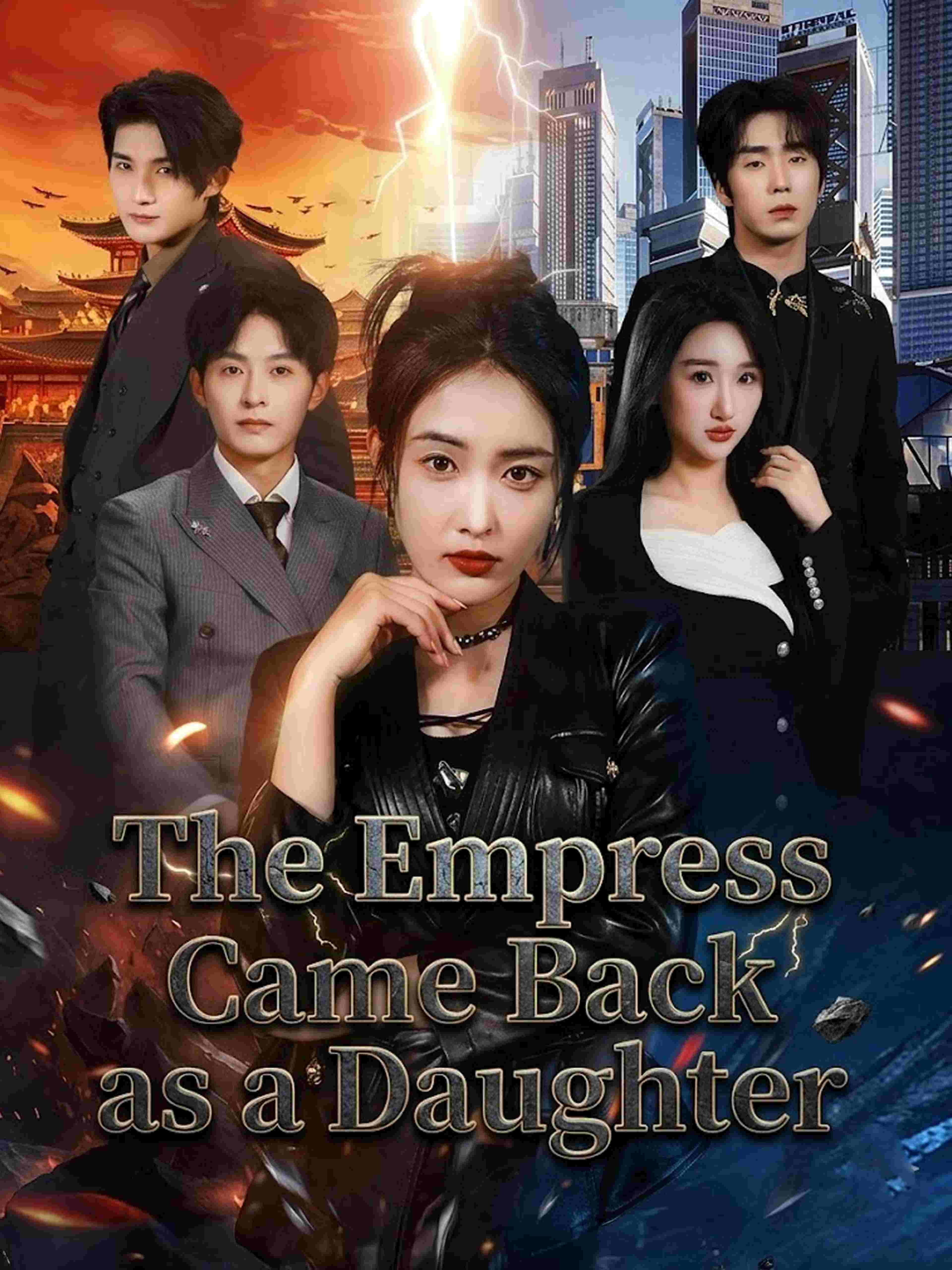 The Empress Came Back As A Daughter