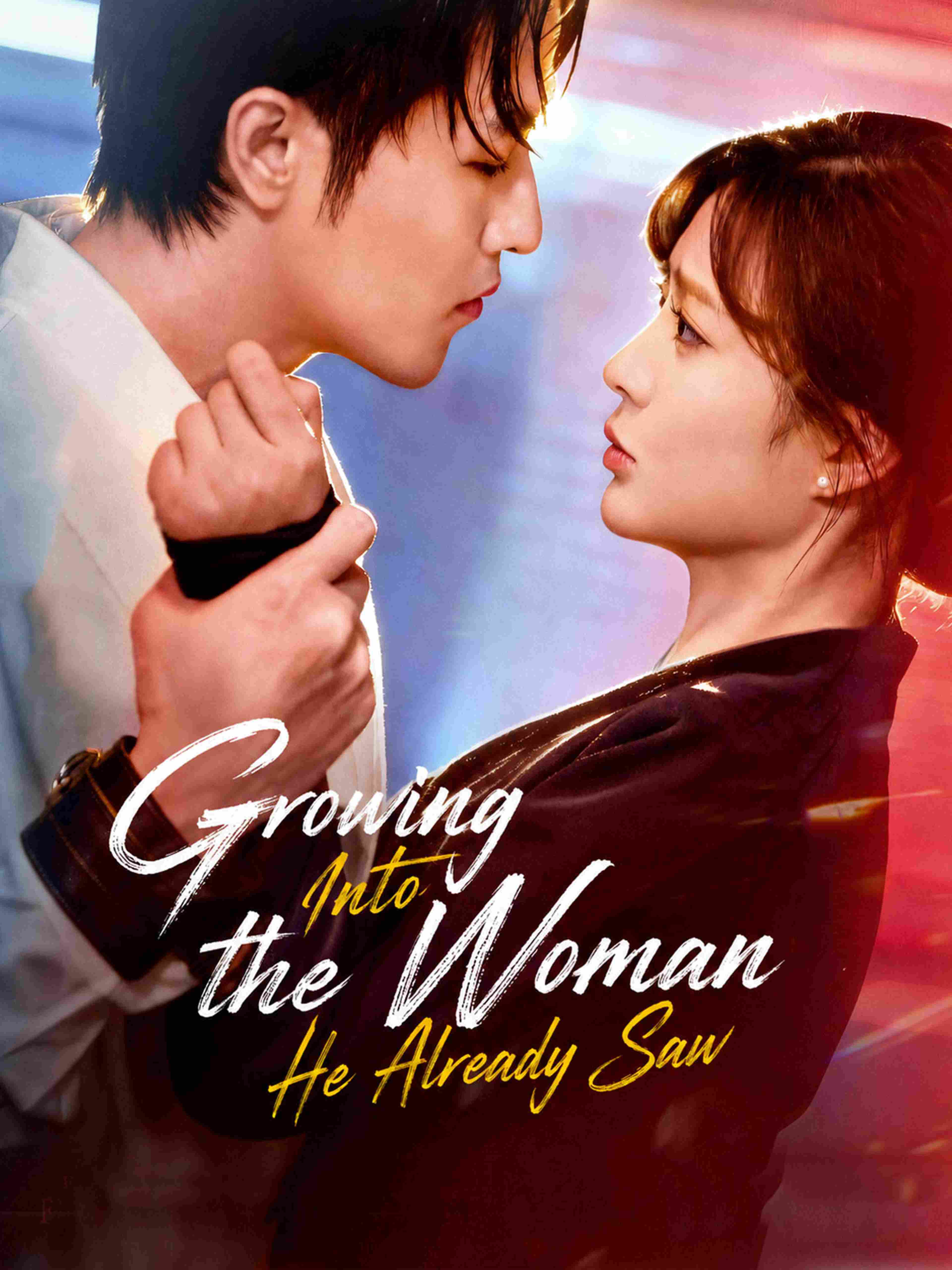 Growing Into The Woman He Already Saw