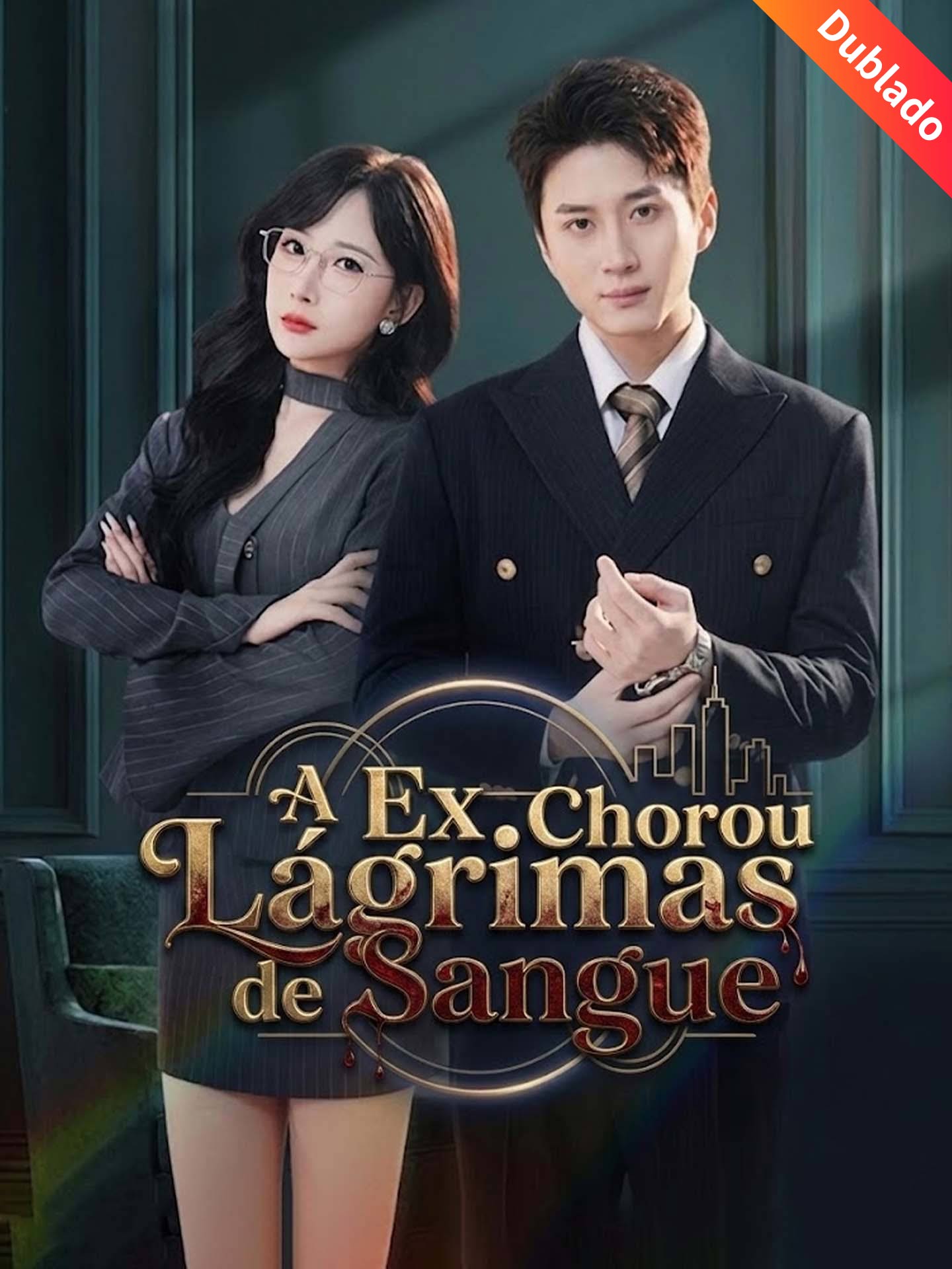 [Dublado] A Ex Chorou Lágrimas de Sangue