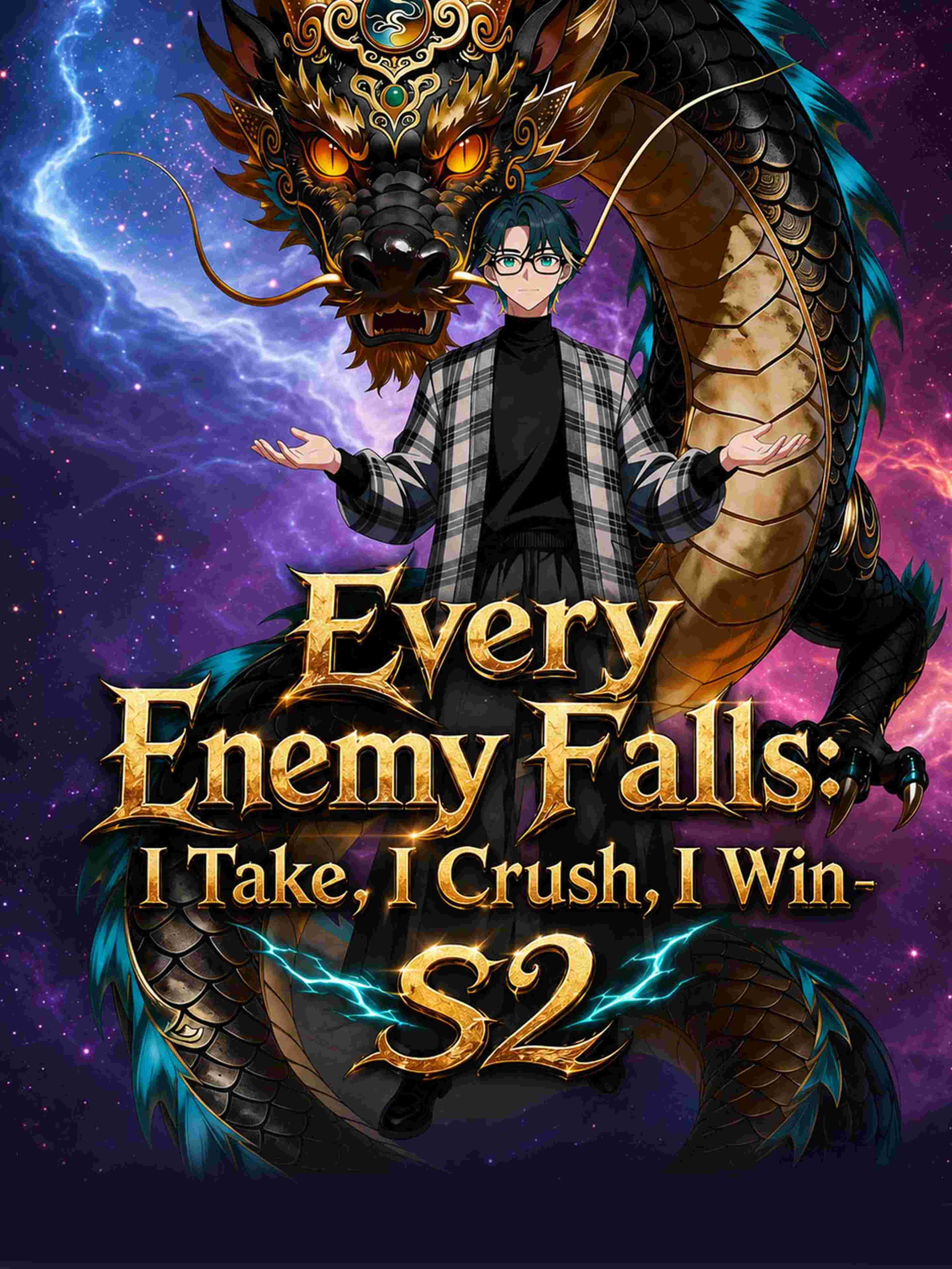 Every Enemy Falls I Take I Crush I Win S2