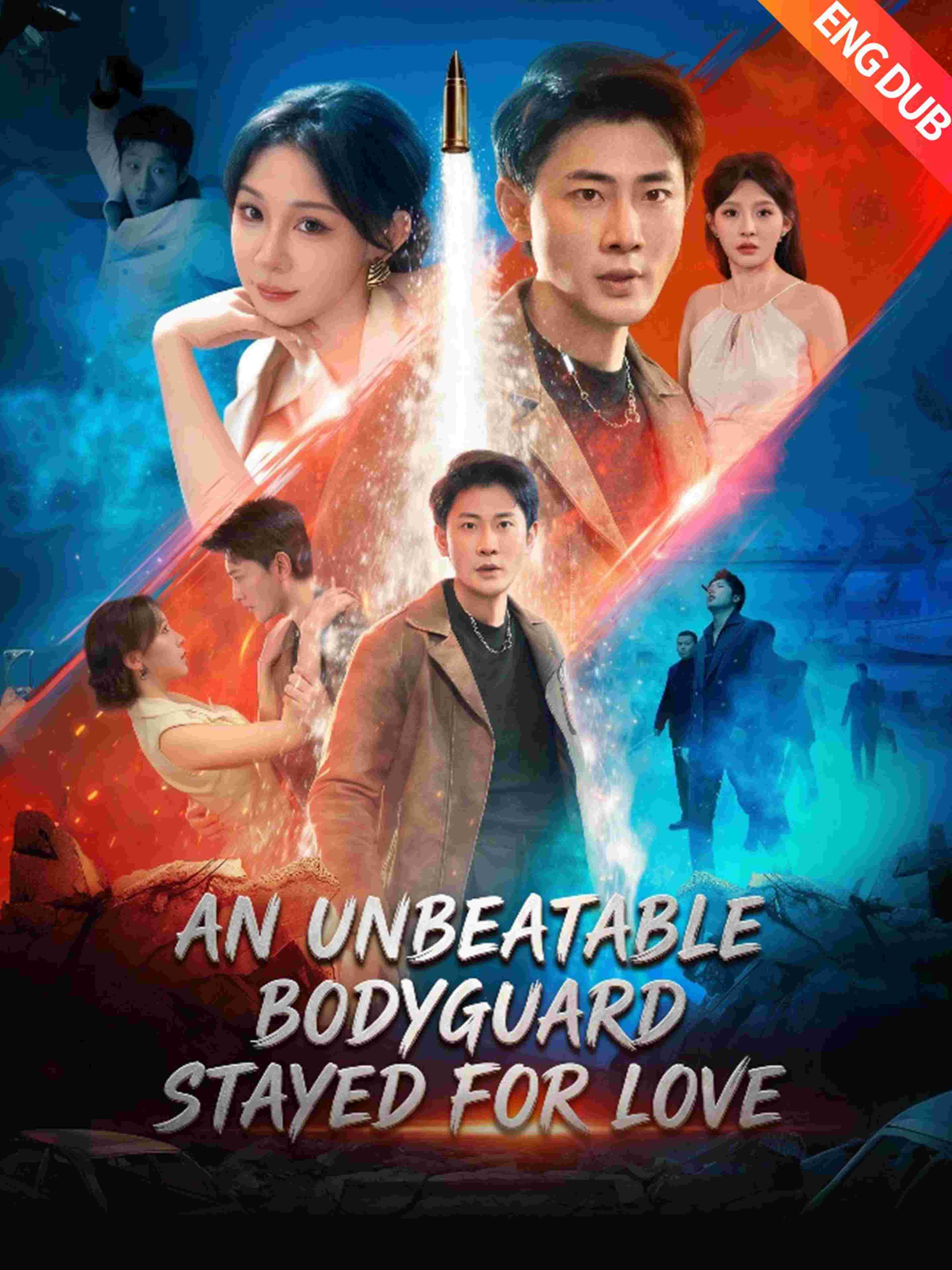An Unbeatable Bodyguard Stayed for Love (ENG DUB)