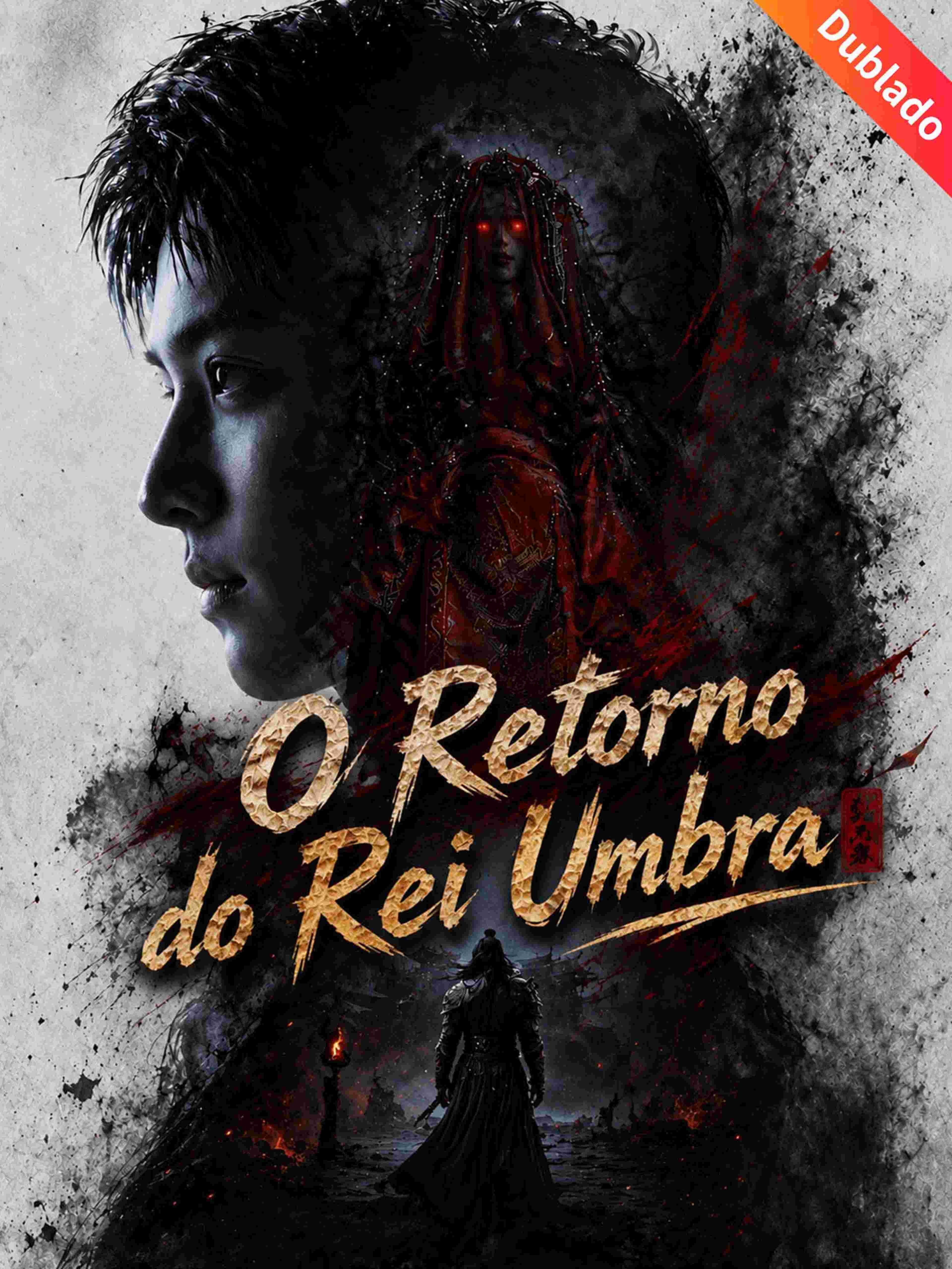 O Retorno do Rei Umbra (Dublado)