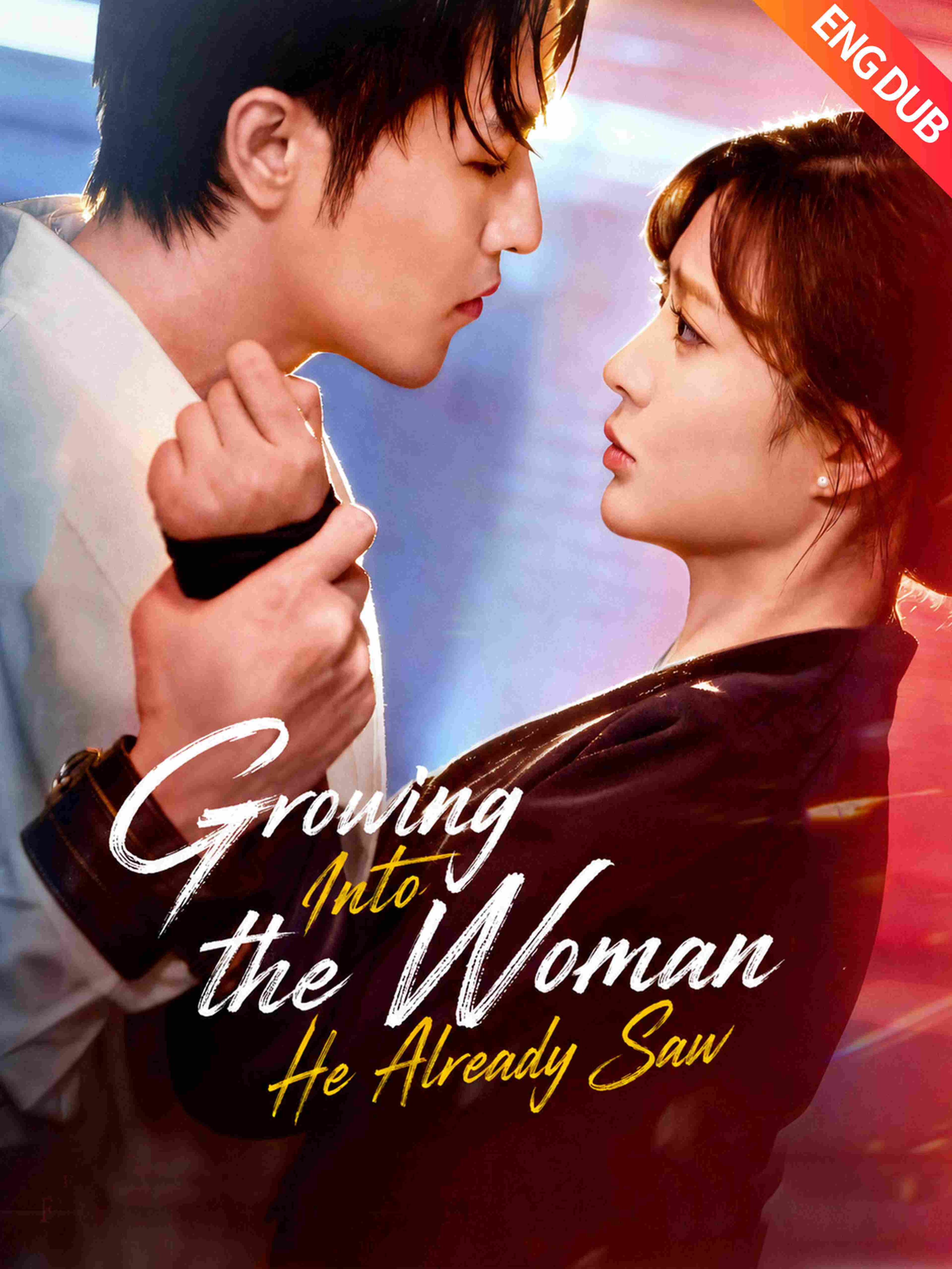 Growing Into the Woman He Already Saw