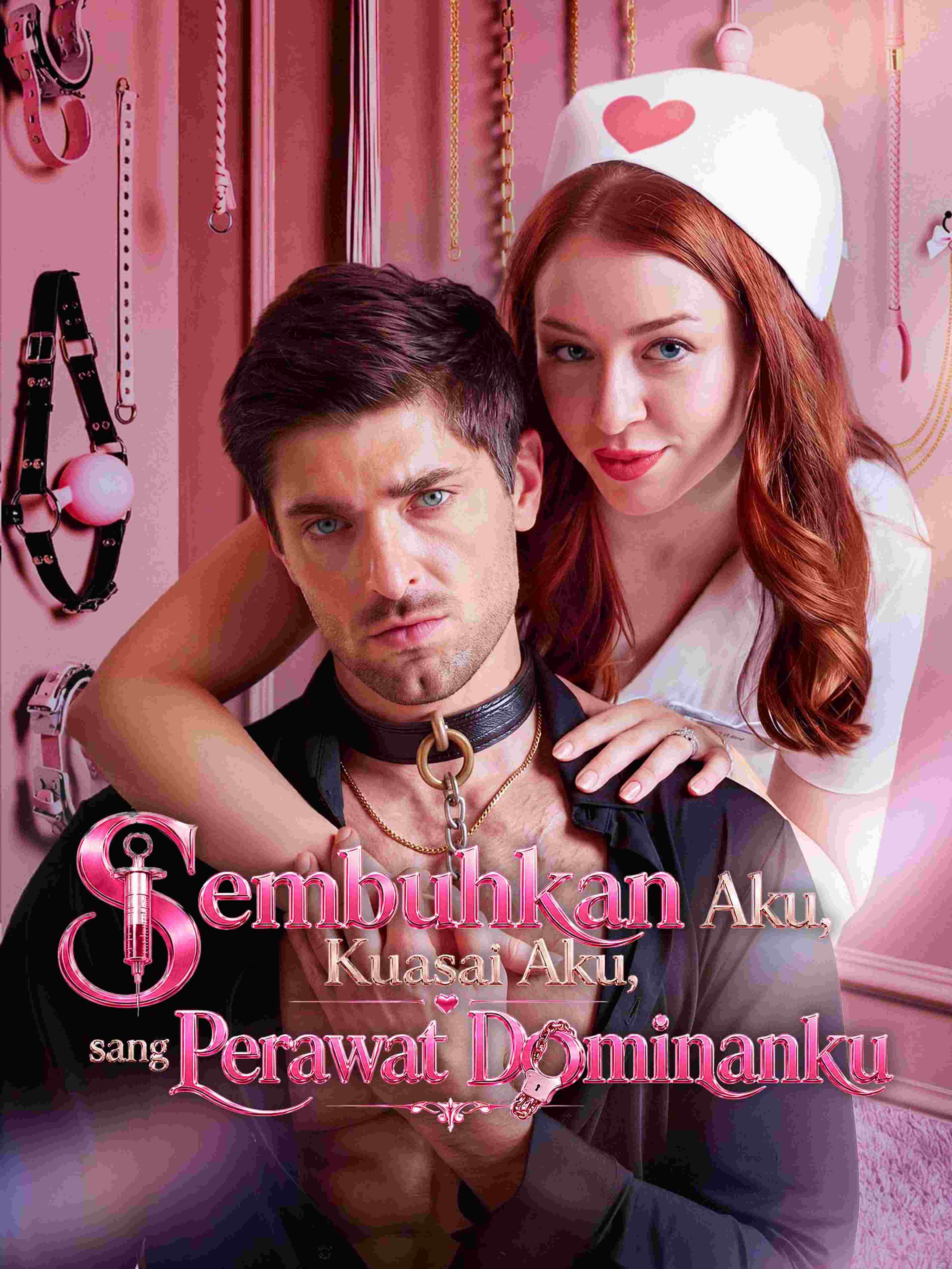 Sembuhkan Aku, Kuasai Aku, sang Perawat Dominanku