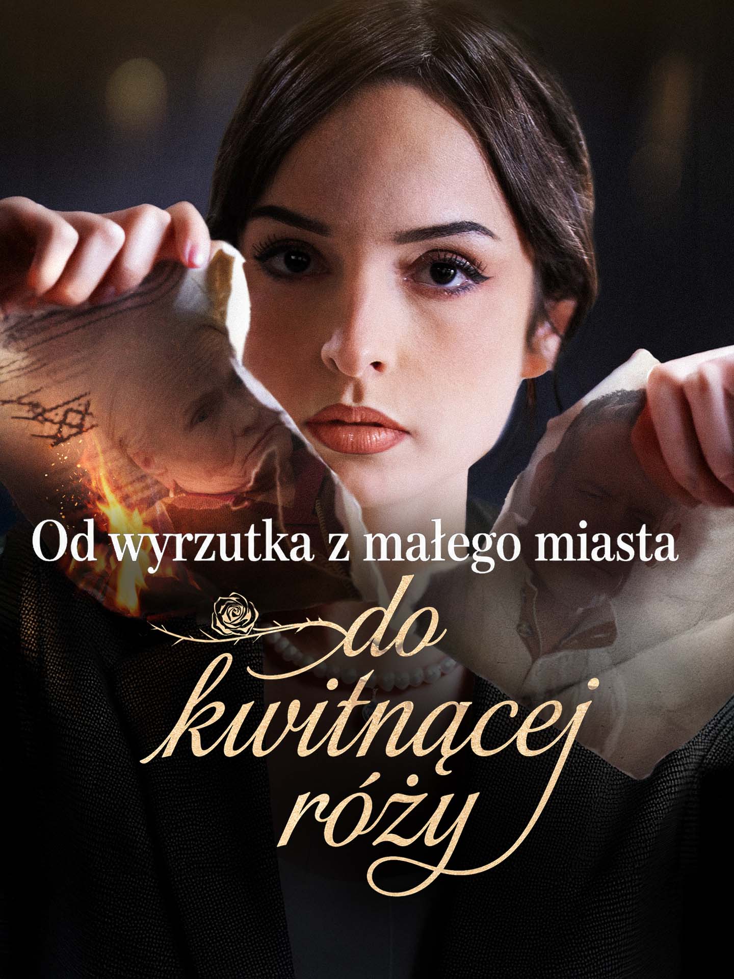 Od wyrzutka z małego miasta do kwitnącej róży
