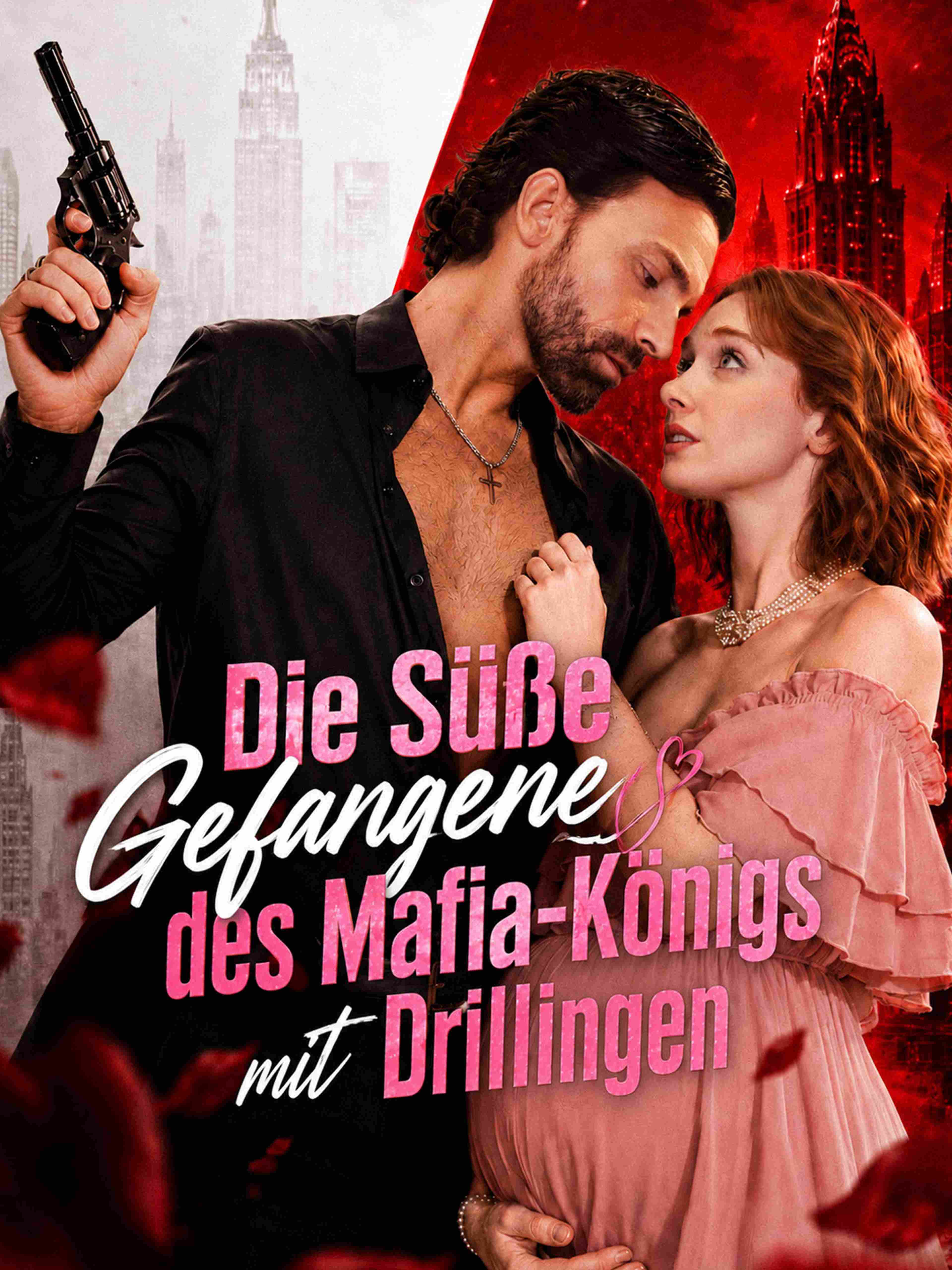 Die Süße Gefangene des Mafia-Königs mit Drillingen