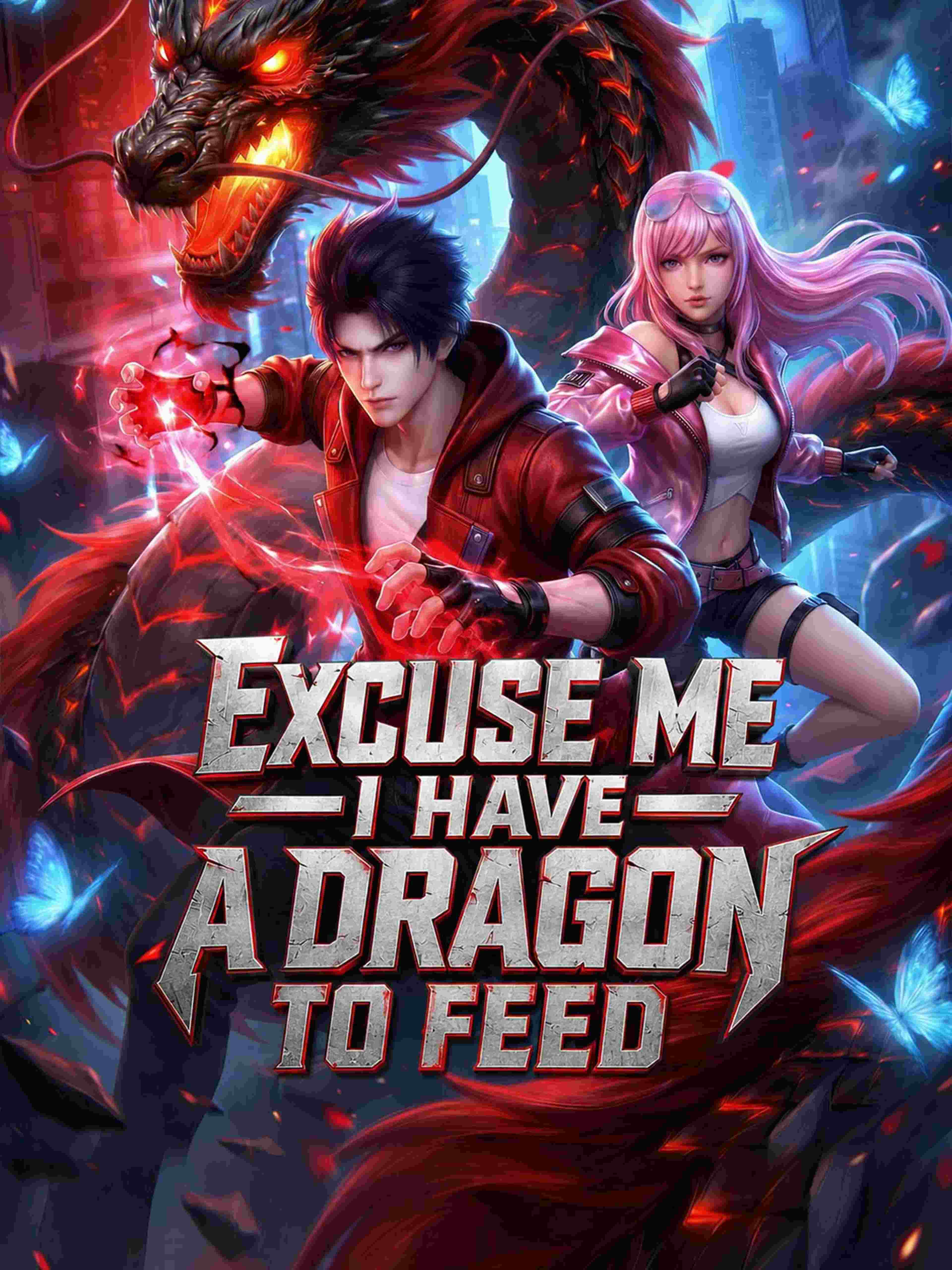 Excuse Me I Have A Dragon To Feed