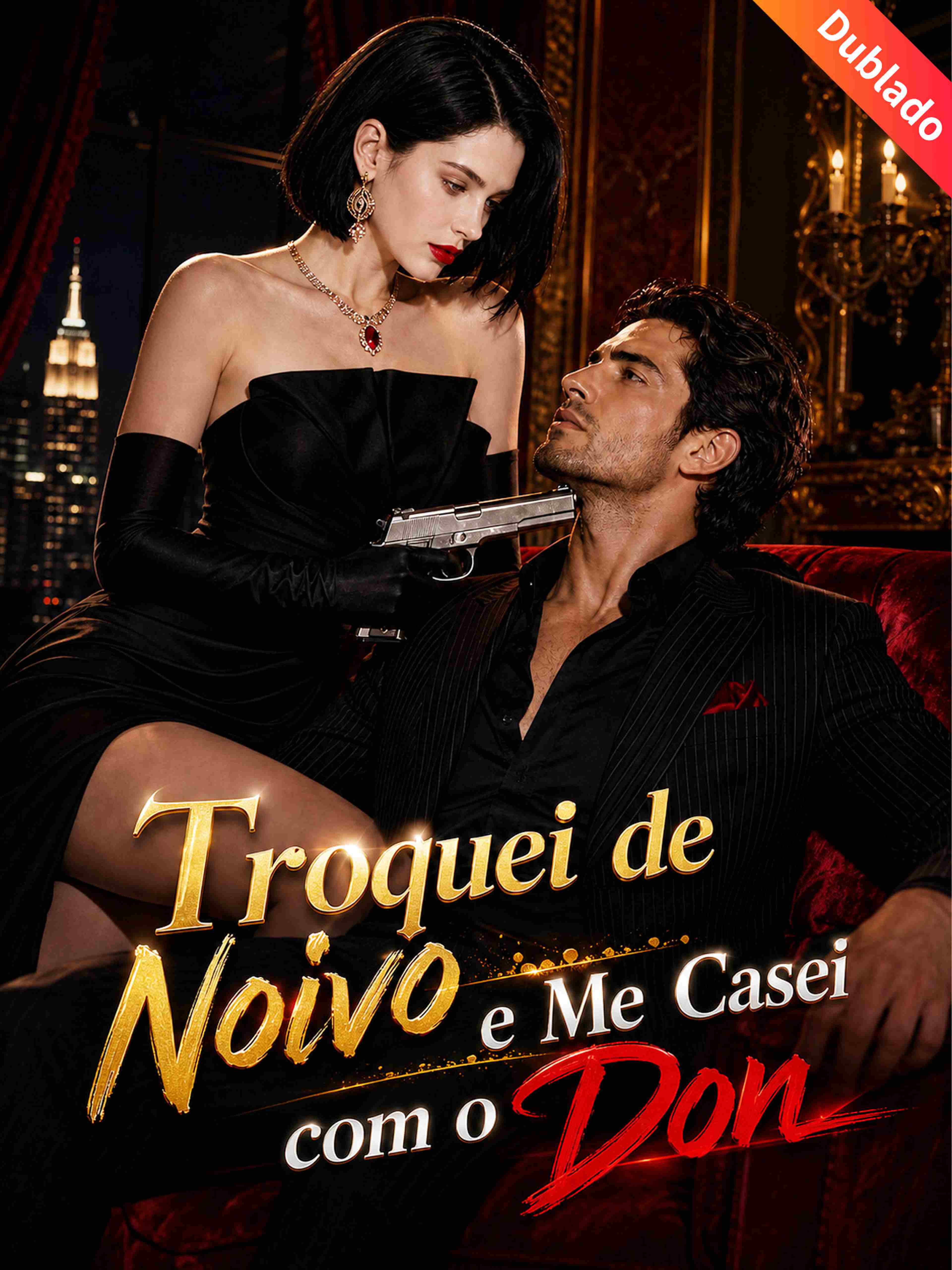 Troquei de Noivo e Me Casei com o Don (Dublado)