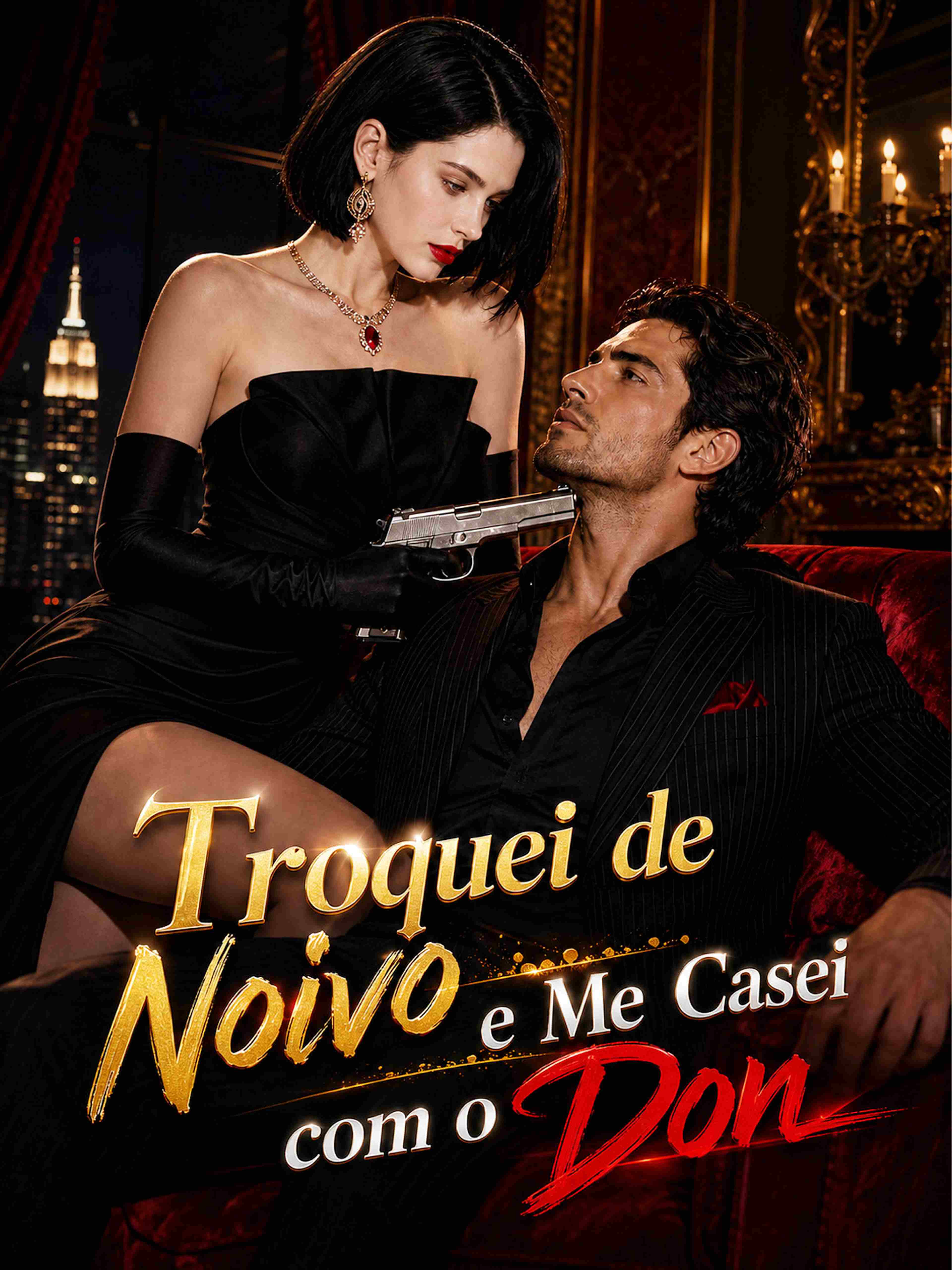 Troquei de Noivo e Me Casei com o Don