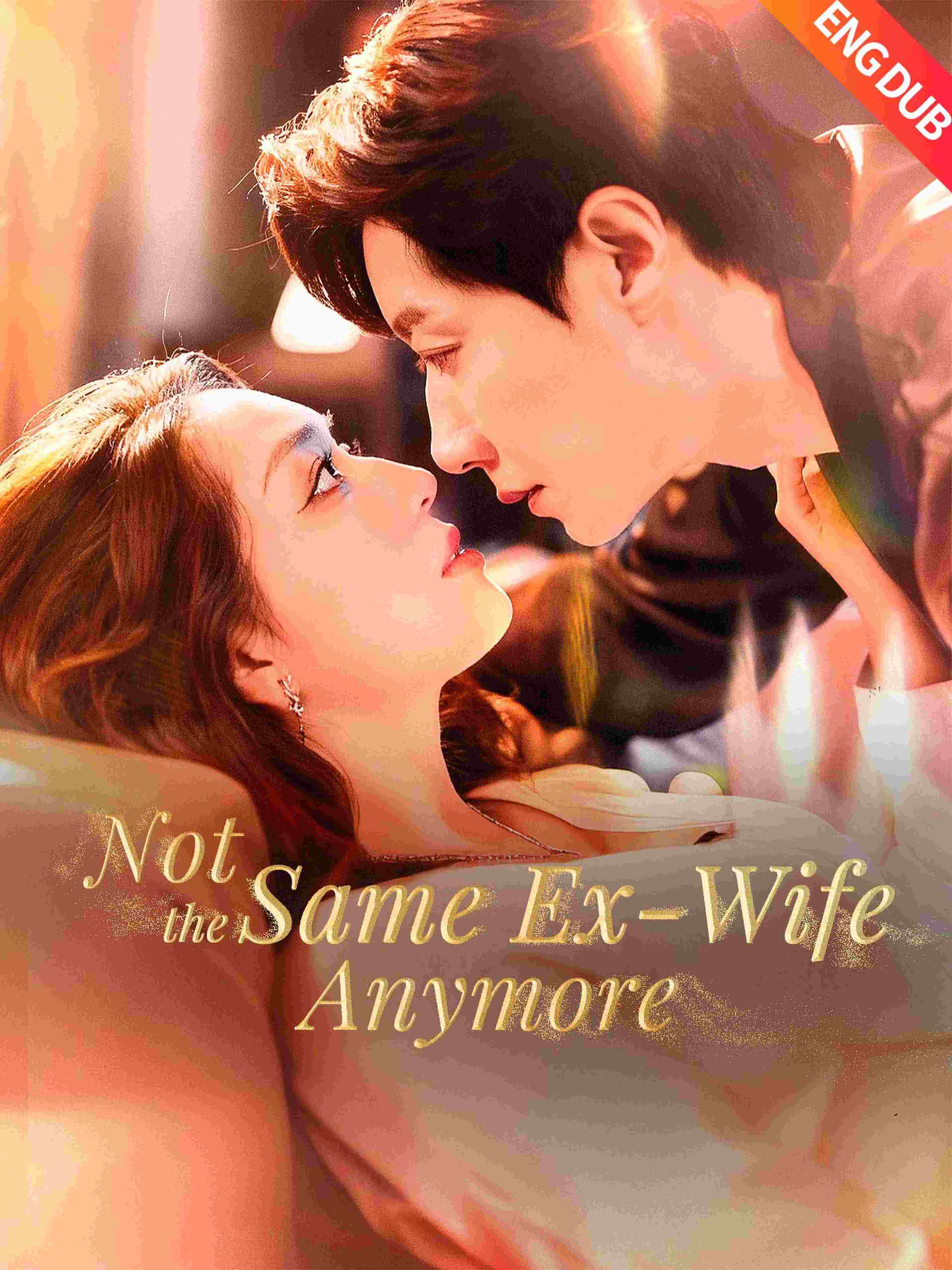 Eng Dub Not The Same Ex Wife Anymore