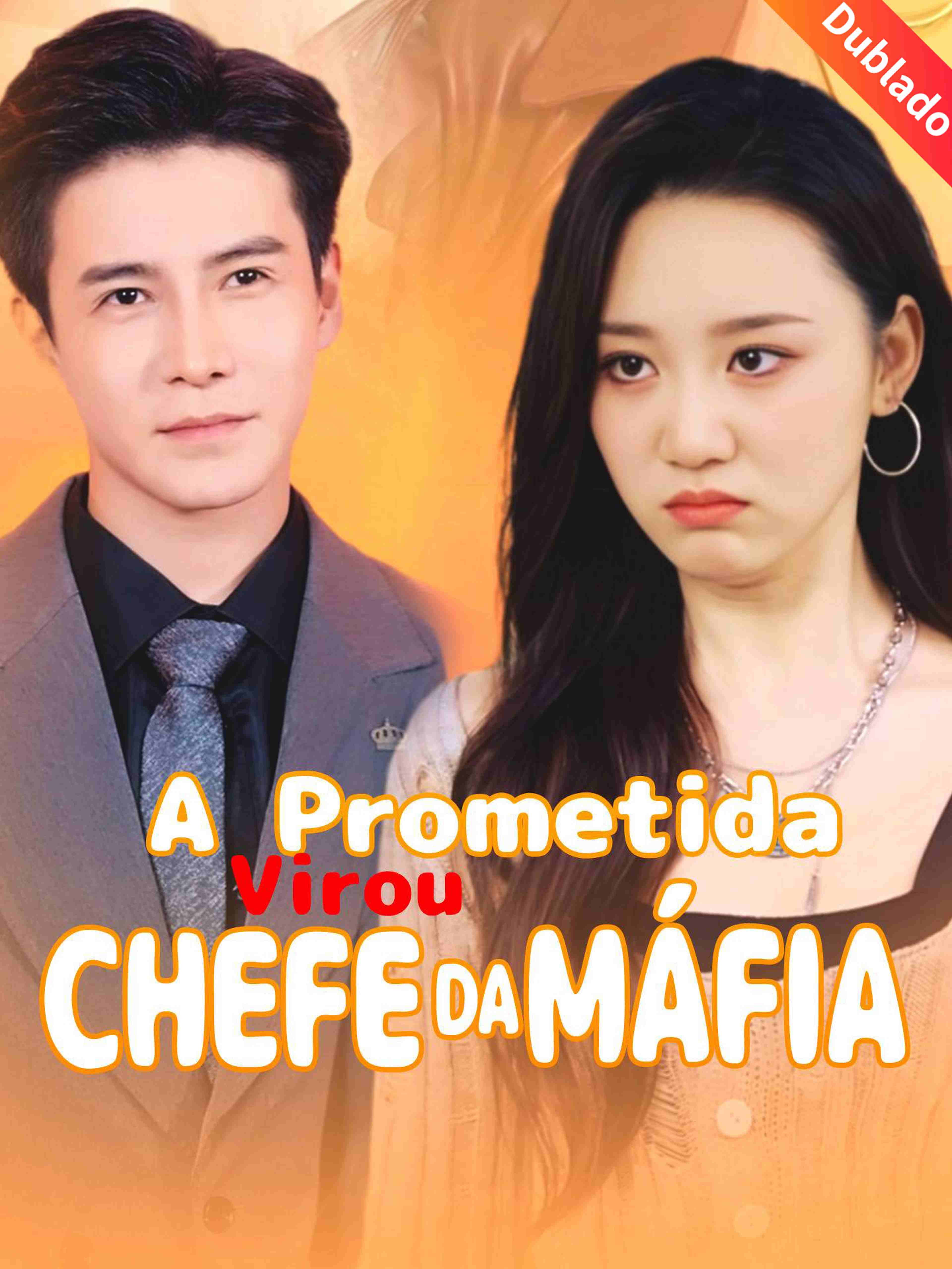 A Prometida Virou Chefe da Máfia (Dublado)