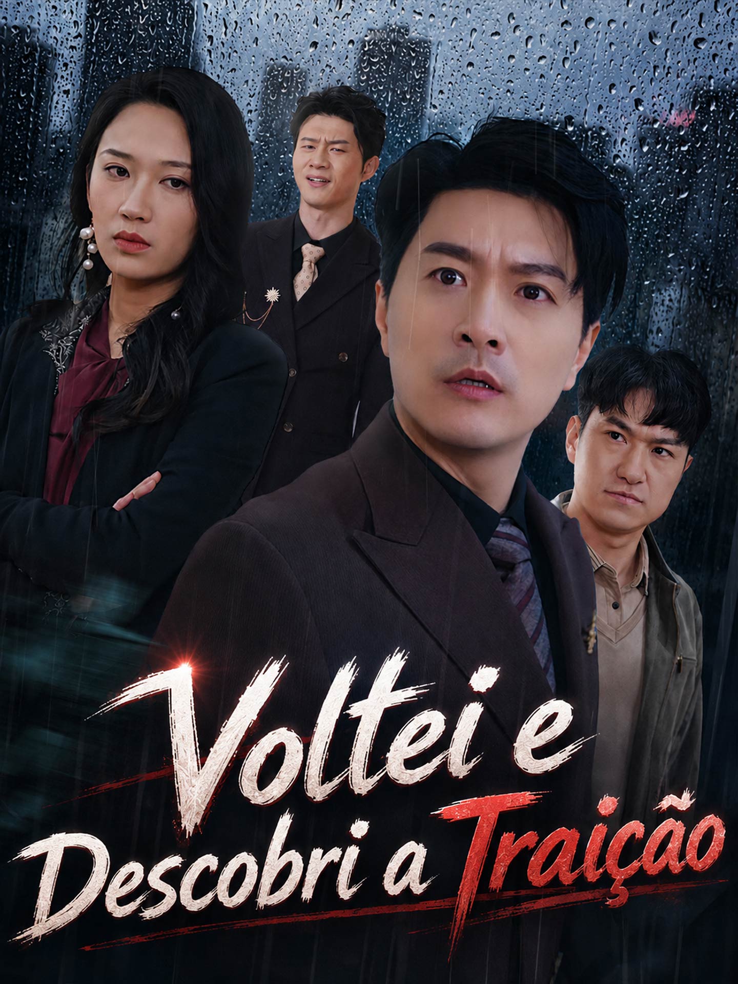 Voltei e Descobri a Traição