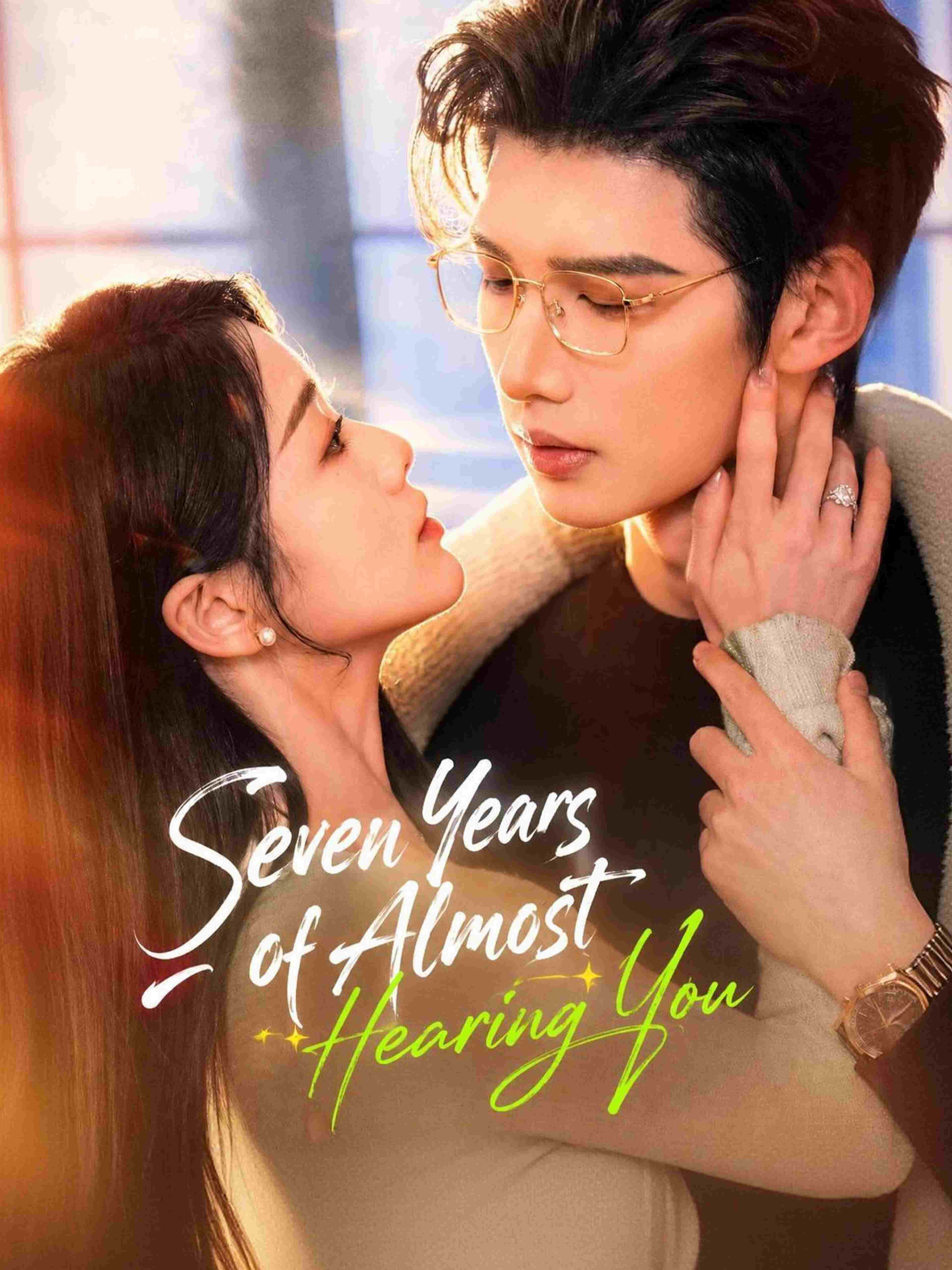Seven Years Of Almost Hearing You