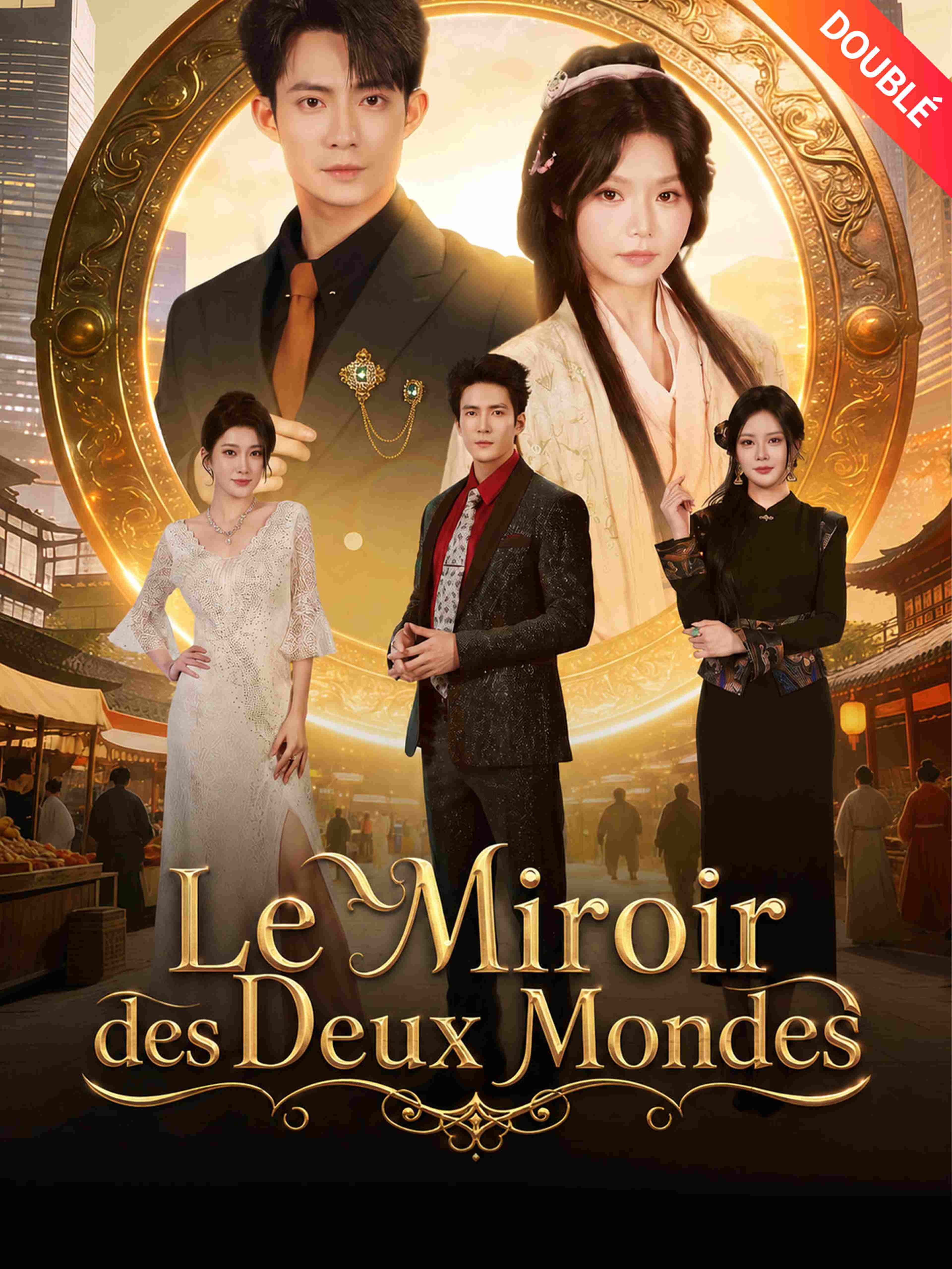 Le Miroir des Deux Mondes