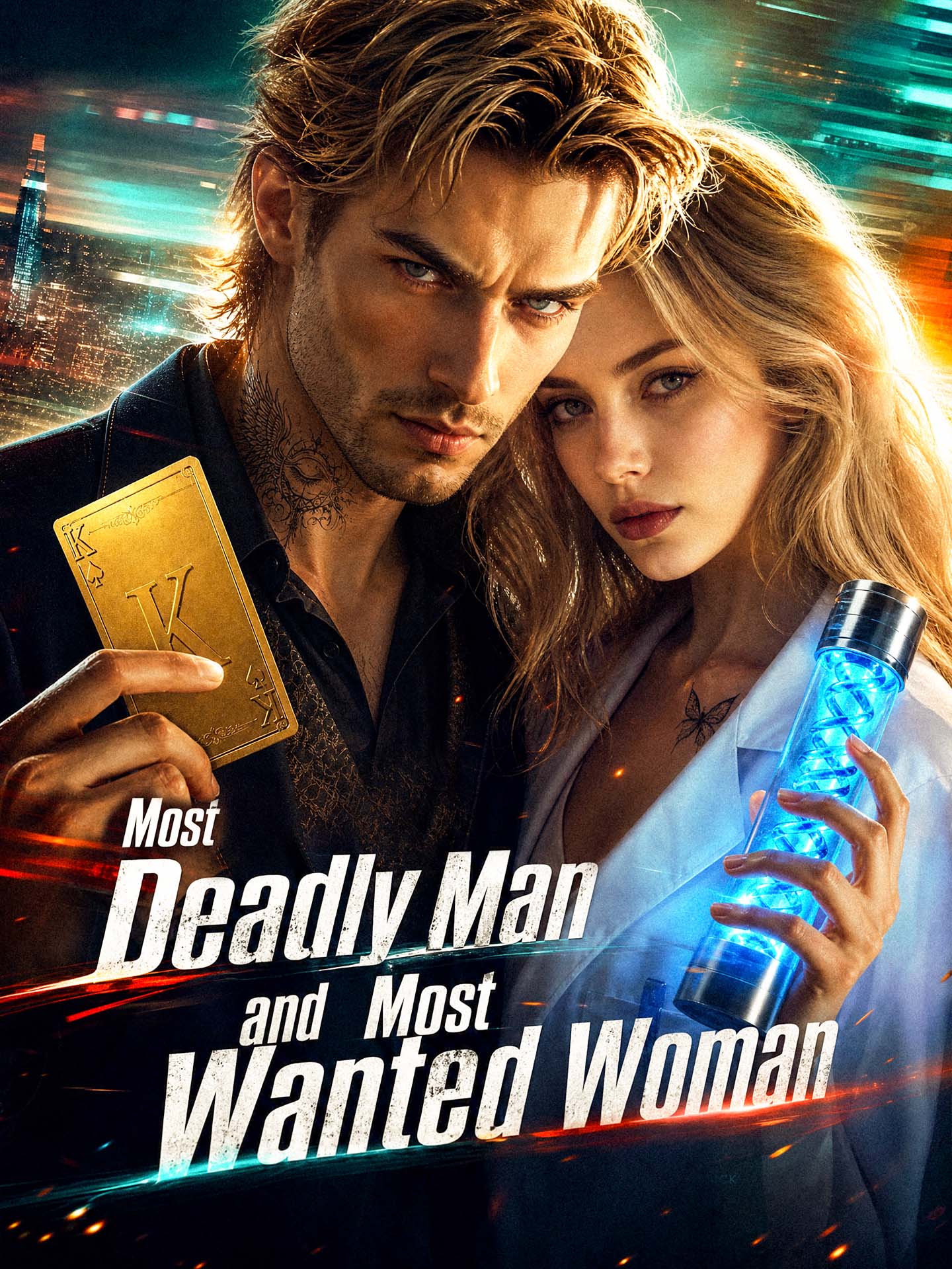Most Deadly Man and Most Wanted Woman