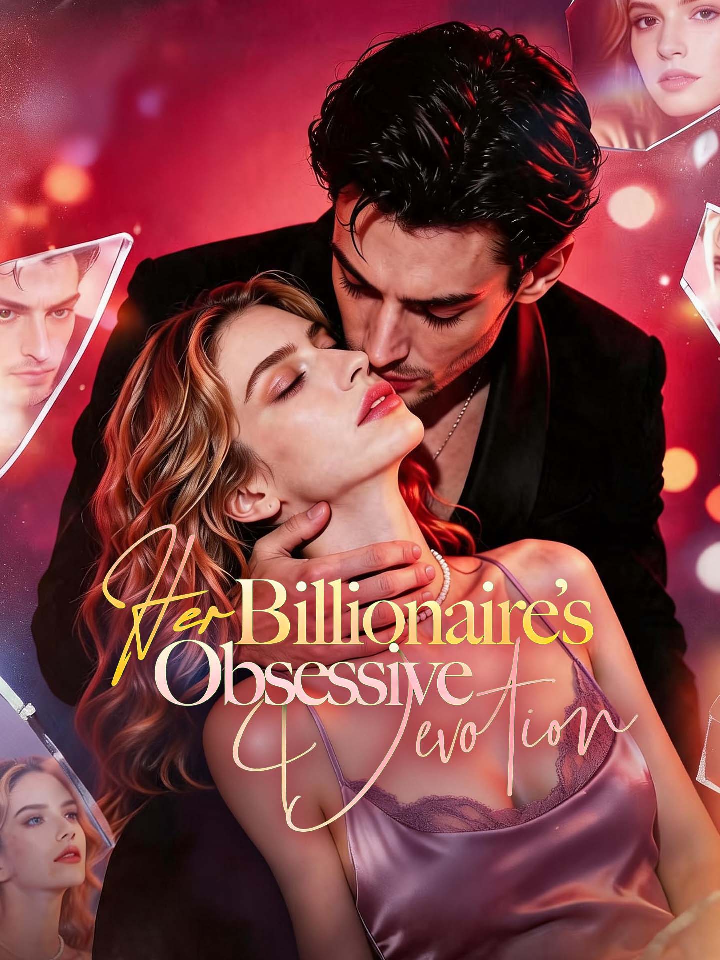 Her Billionaire’s Obsessive Devotion